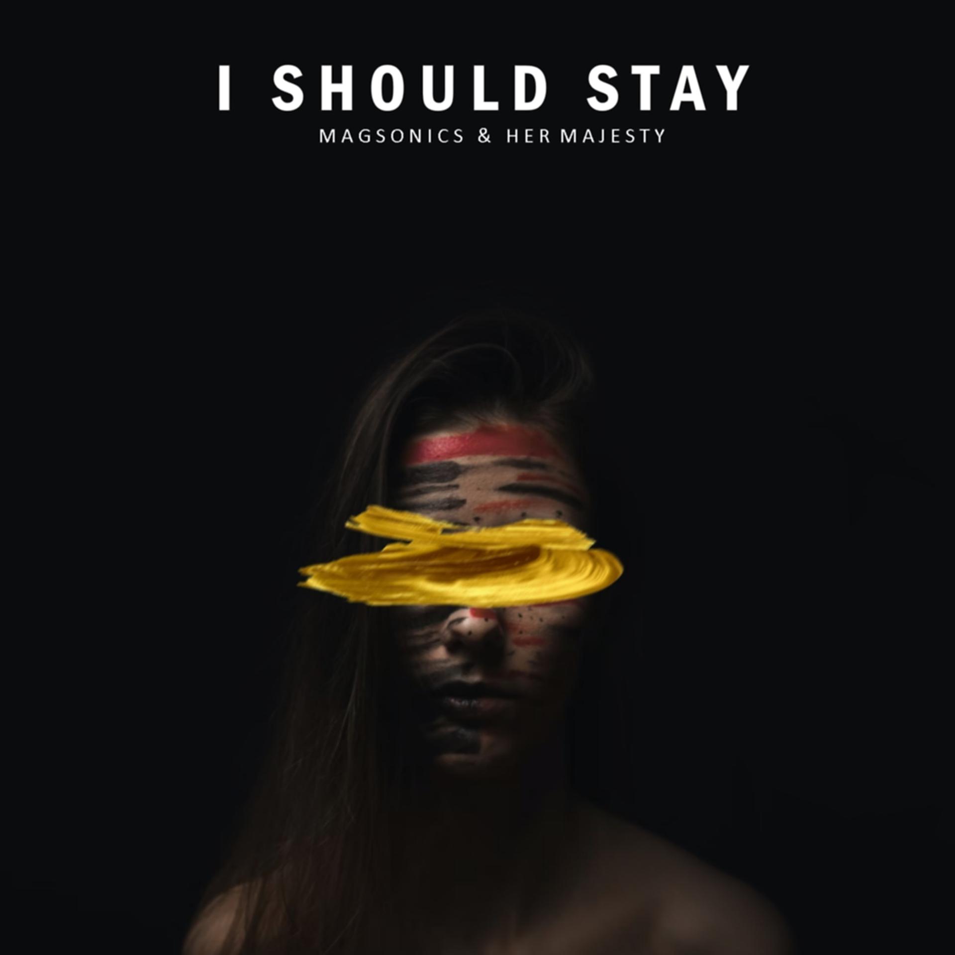 Постер альбома I Should Stay