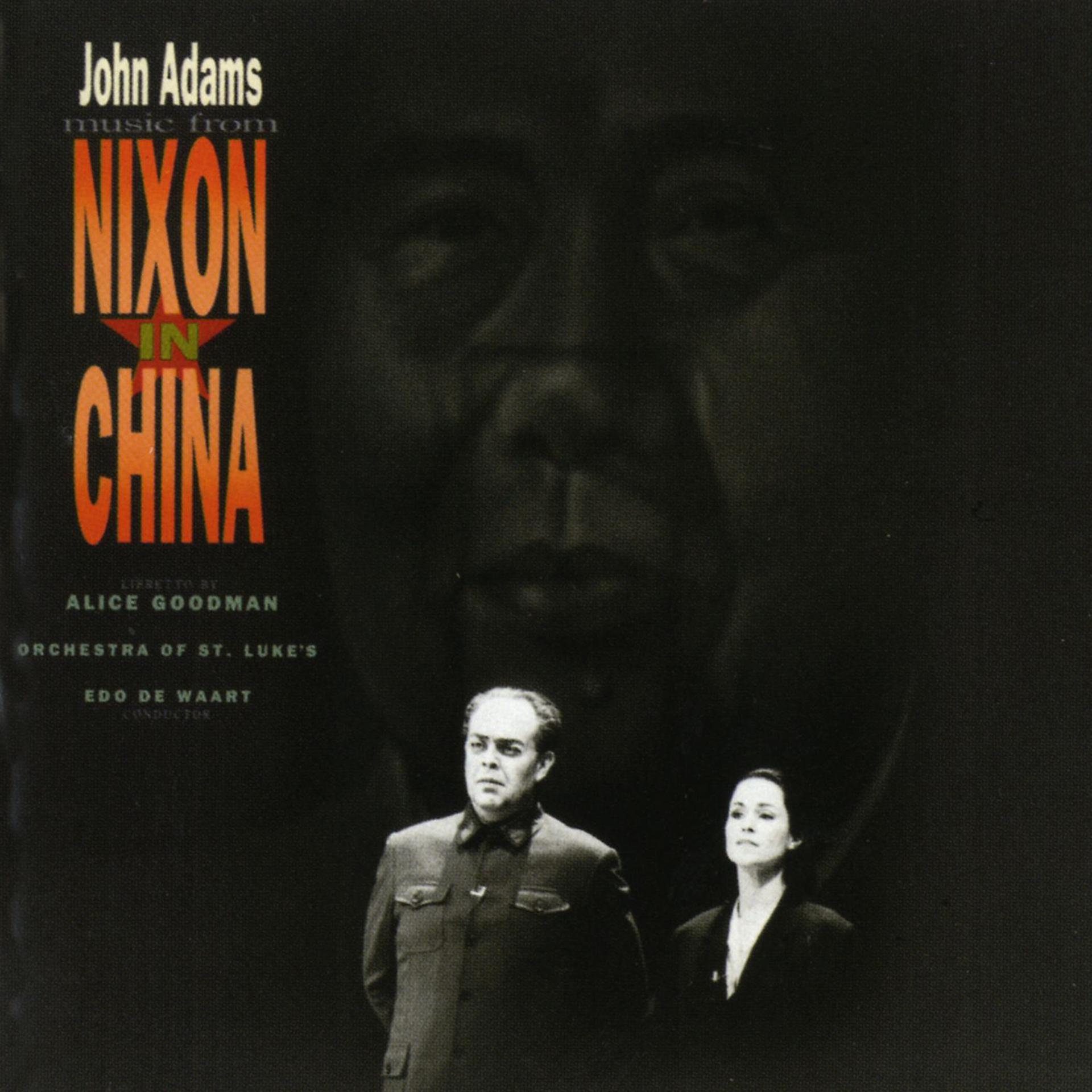 Постер альбома John Adams: Music From "Nixon In China"