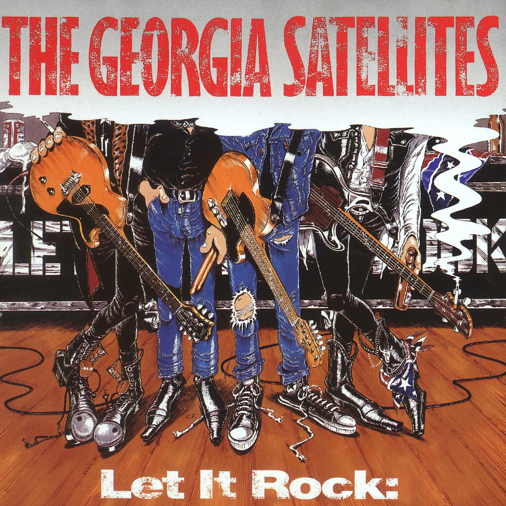 Постер альбома Let It Rock...Best Of Georgia Satellites