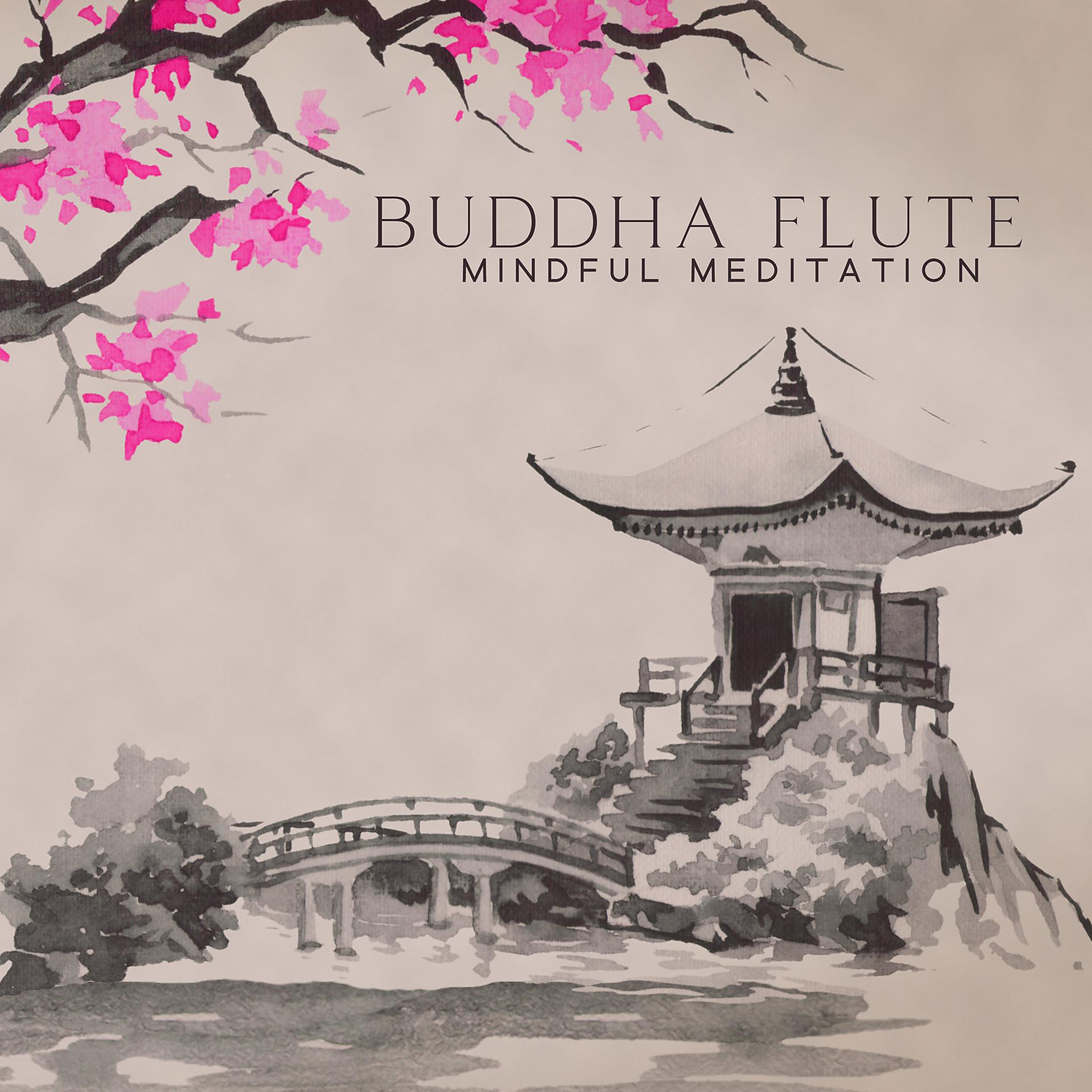 Постер альбома Buddha Flute Mindful Meditation for Emocional Tranquality