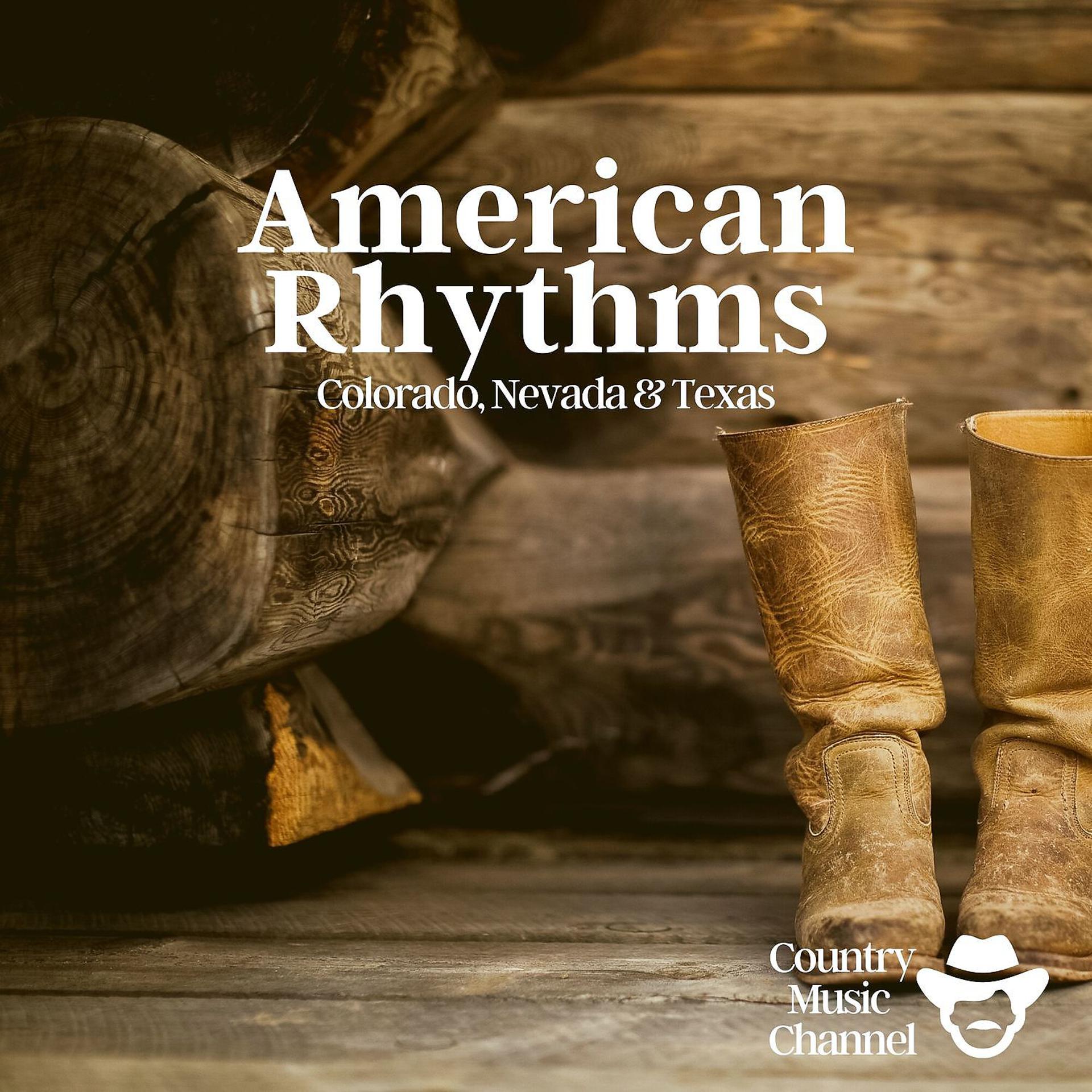 Постер альбома American Rhythms from Colorado, Nevada & Texas