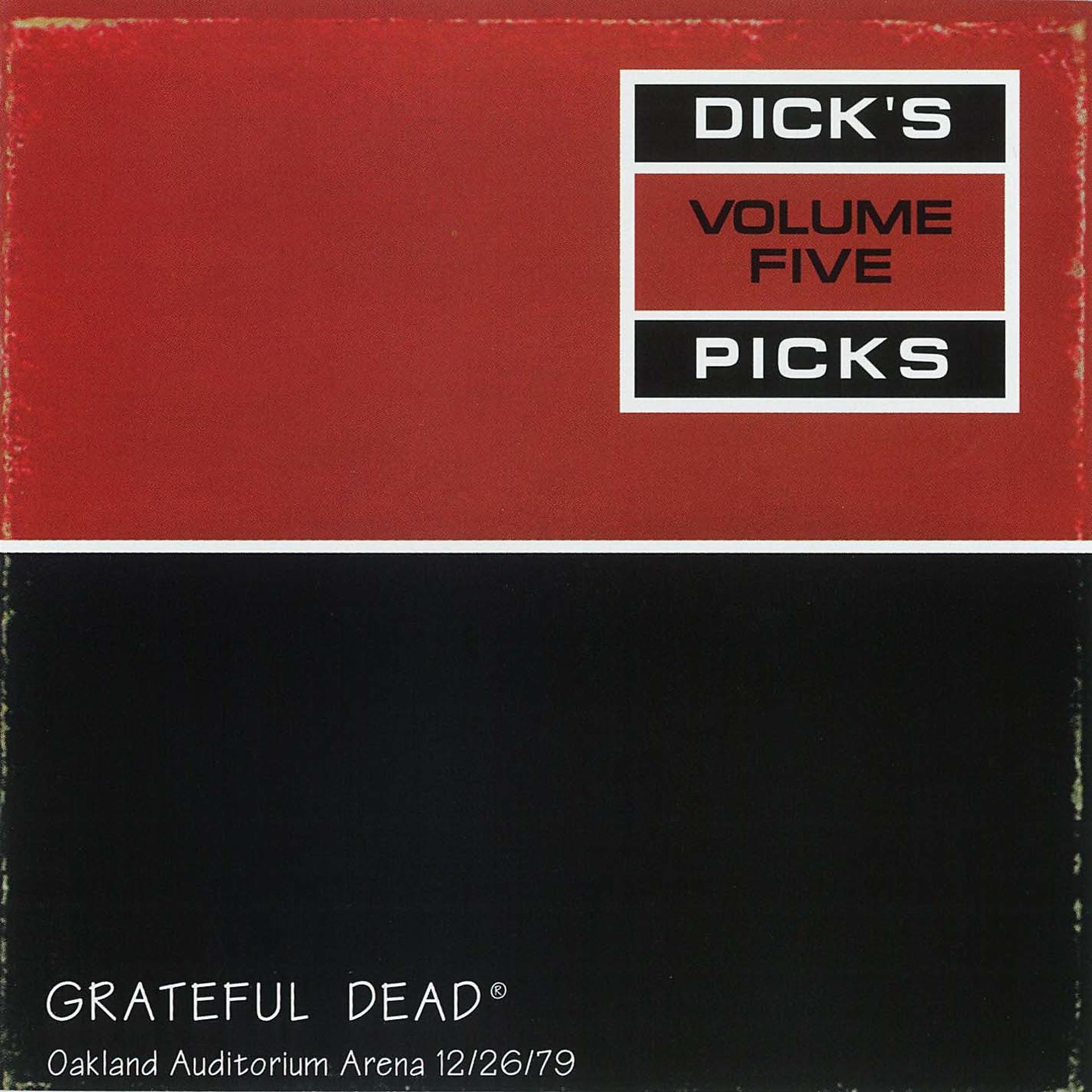 Постер альбома Dick's Picks Vol. 5: Oakland Auditorium Arena, Oakland, CA 12/26/79