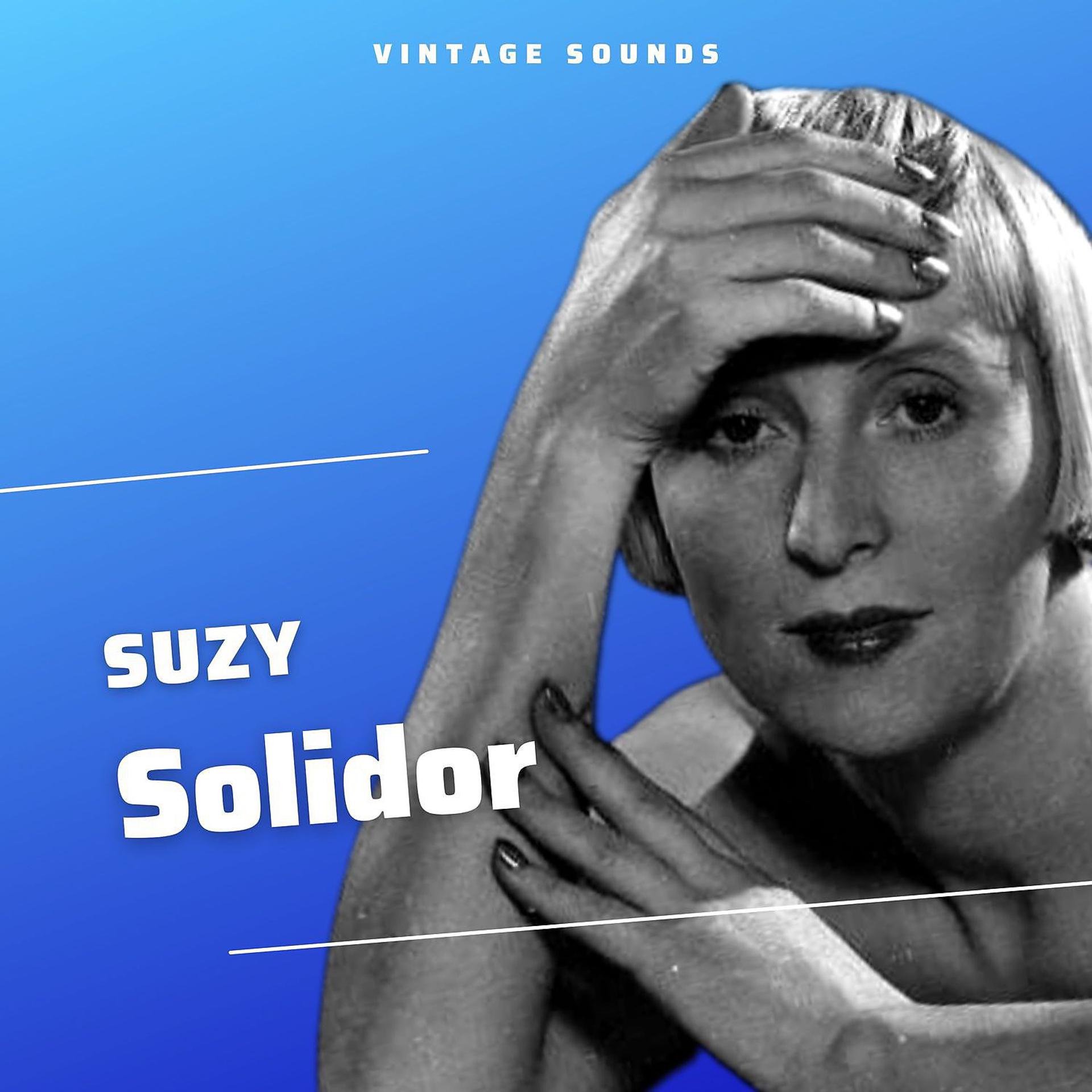 Постер альбома Suzy Solidor - Vintage Sounds