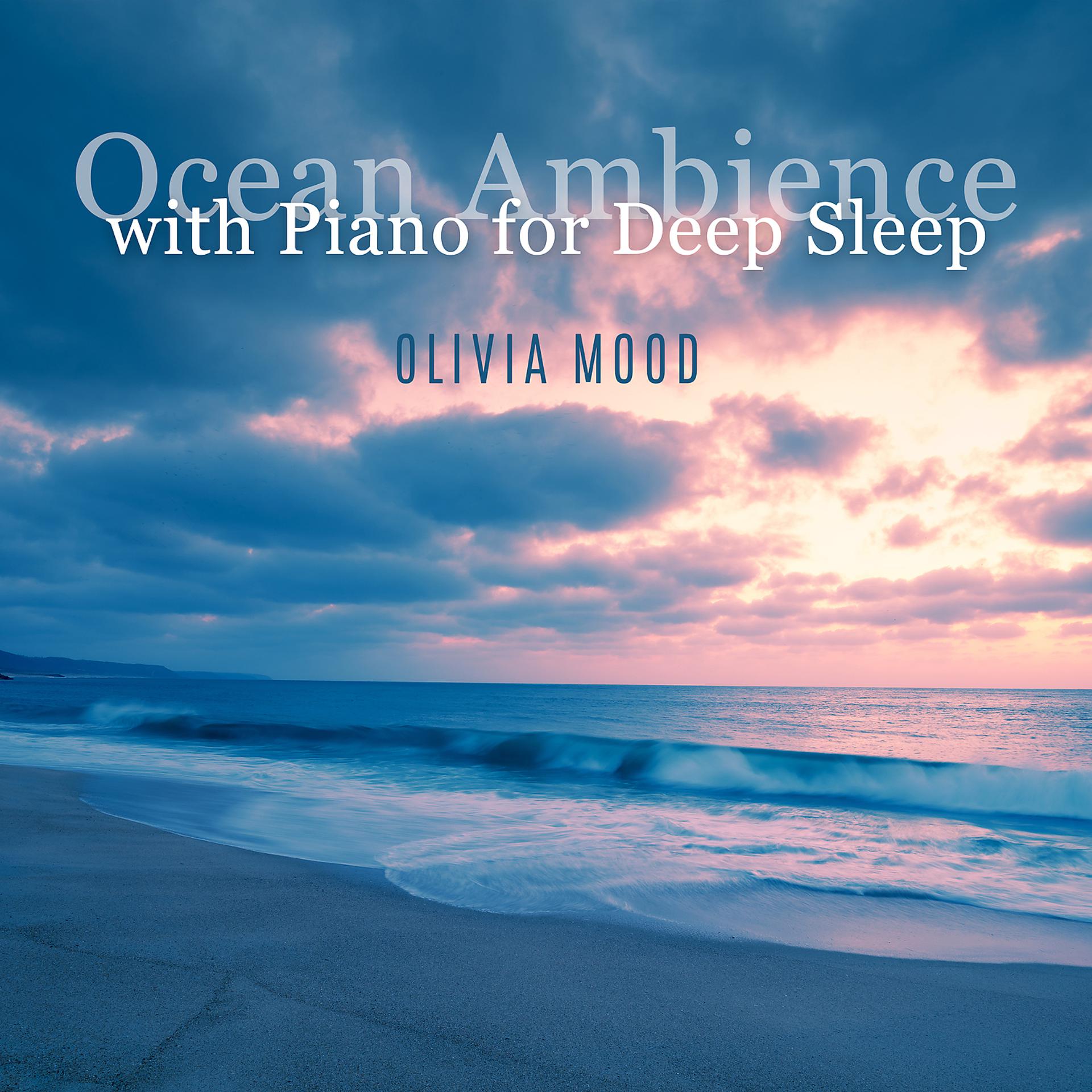 Постер альбома Ocean Ambience with Piano for Deep Sleep: Calm Water for Insomnia Cure