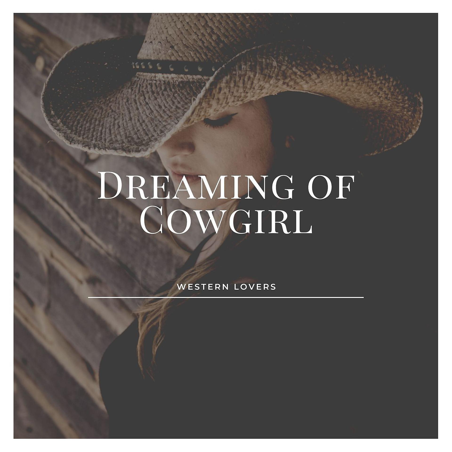Постер альбома Dreaming of Cowgirl