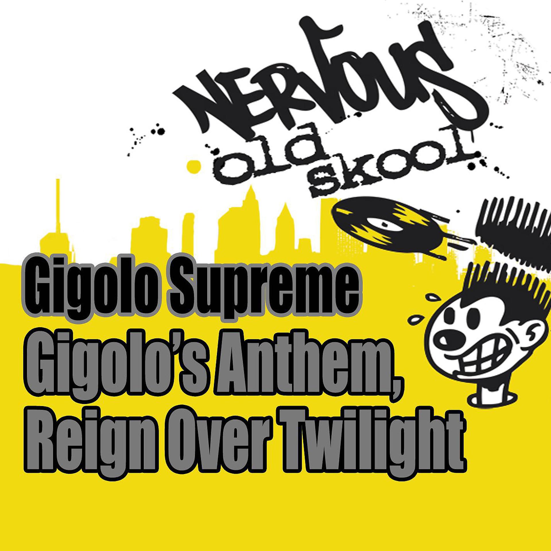 Постер альбома Gigolo's Anthem / Reign Over Twilight