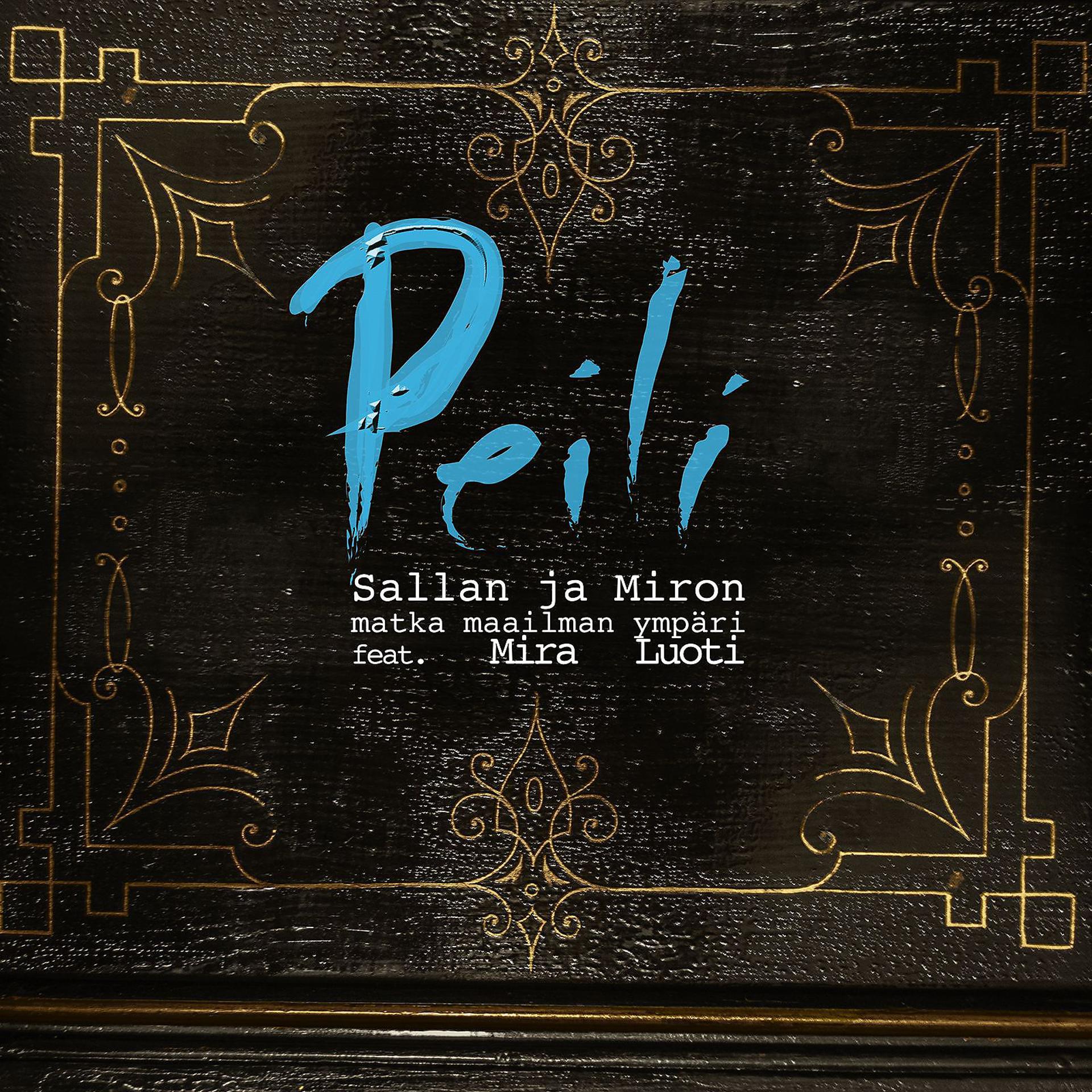 Постер альбома Peili (feat. Mira Luoti)