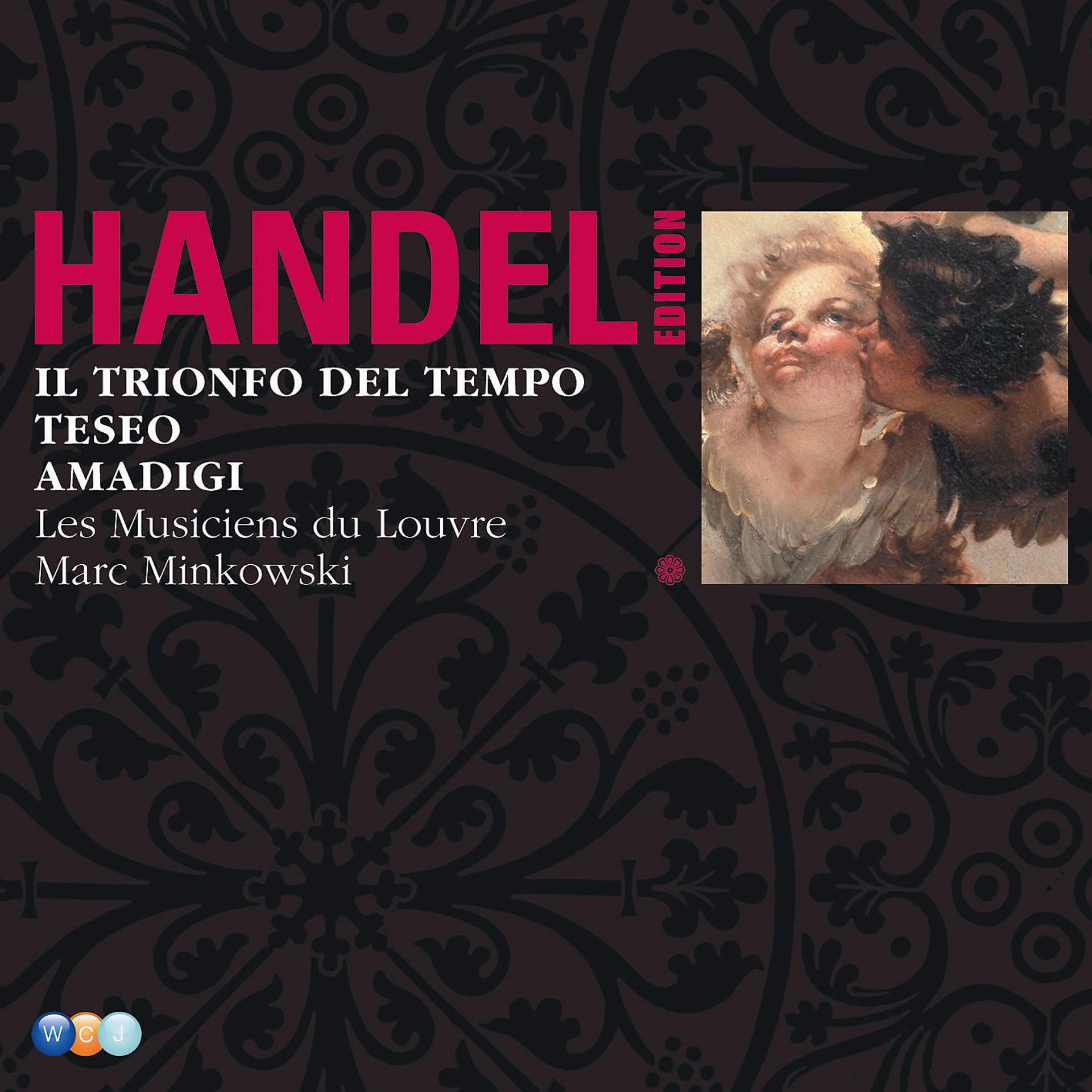 Постер альбома Handel Edition Volume 2 - Il Trionfo del Tempo, Teseo, Amadigi