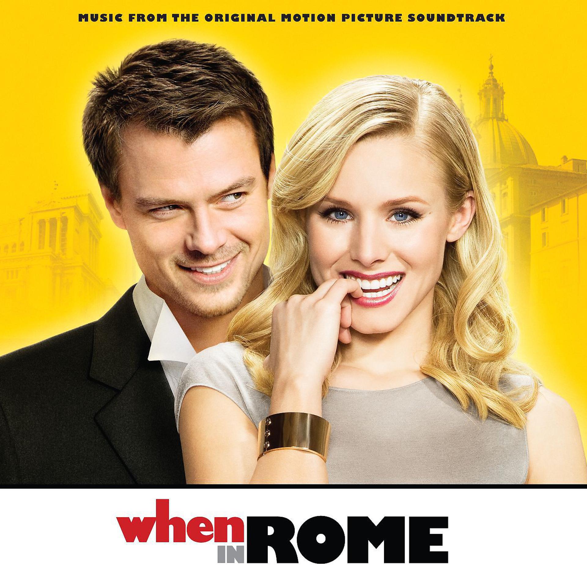 Постер альбома When In Rome - Music From The Original Motion Picture Soundtrack