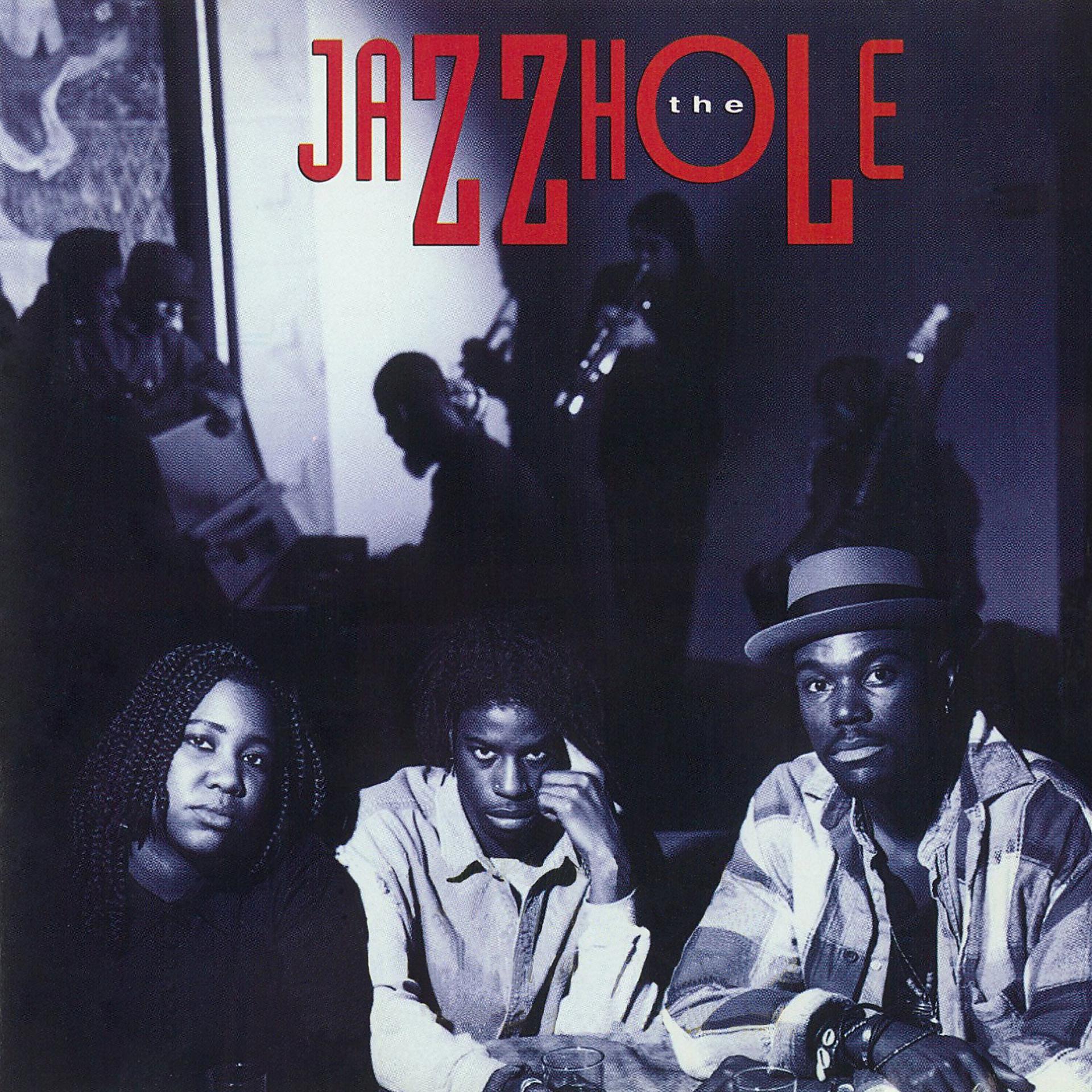 Постер альбома The Jazzhole