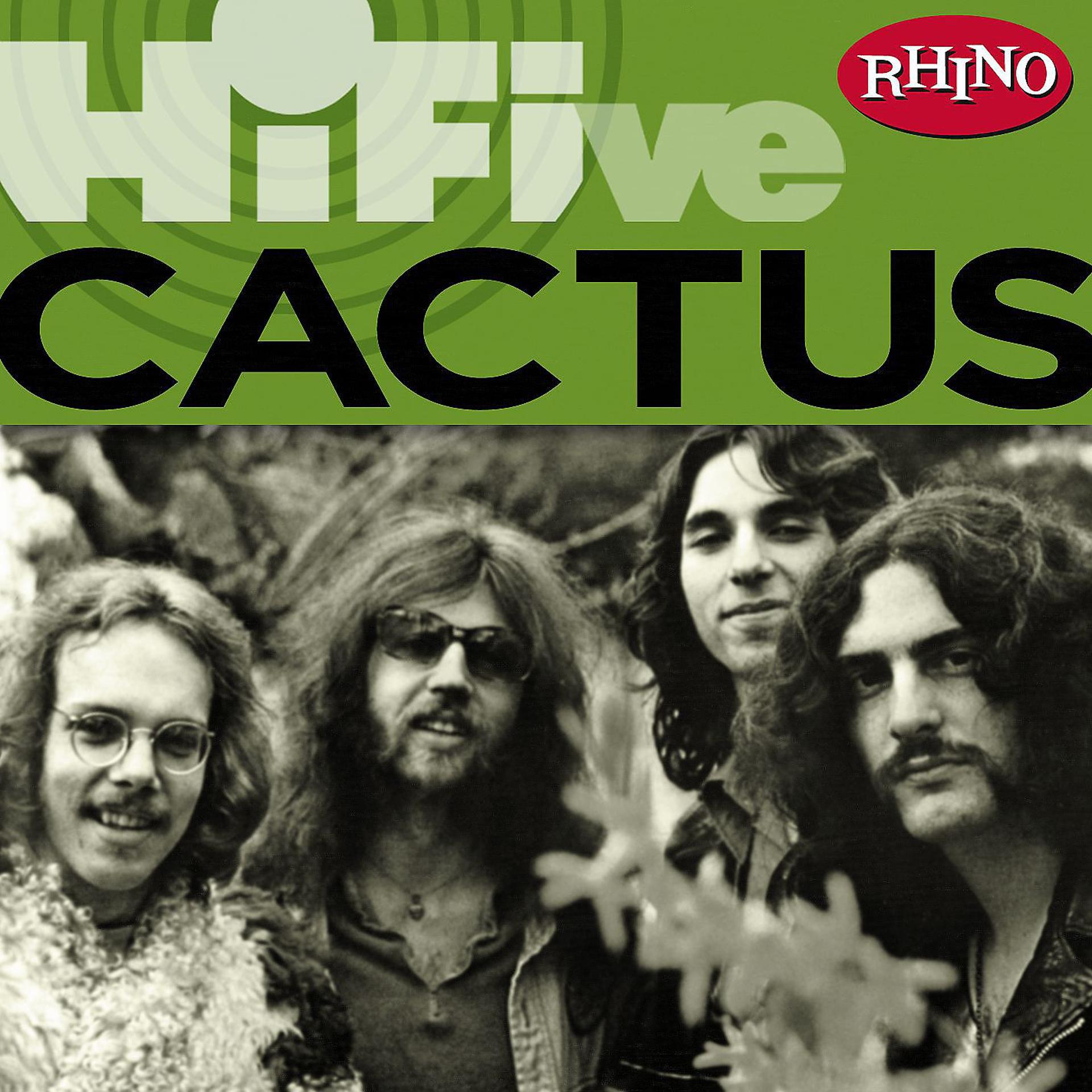Постер альбома Rhino Hi-Five: Cactus