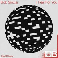 Постер альбома I Feel For You (Star B Remix)