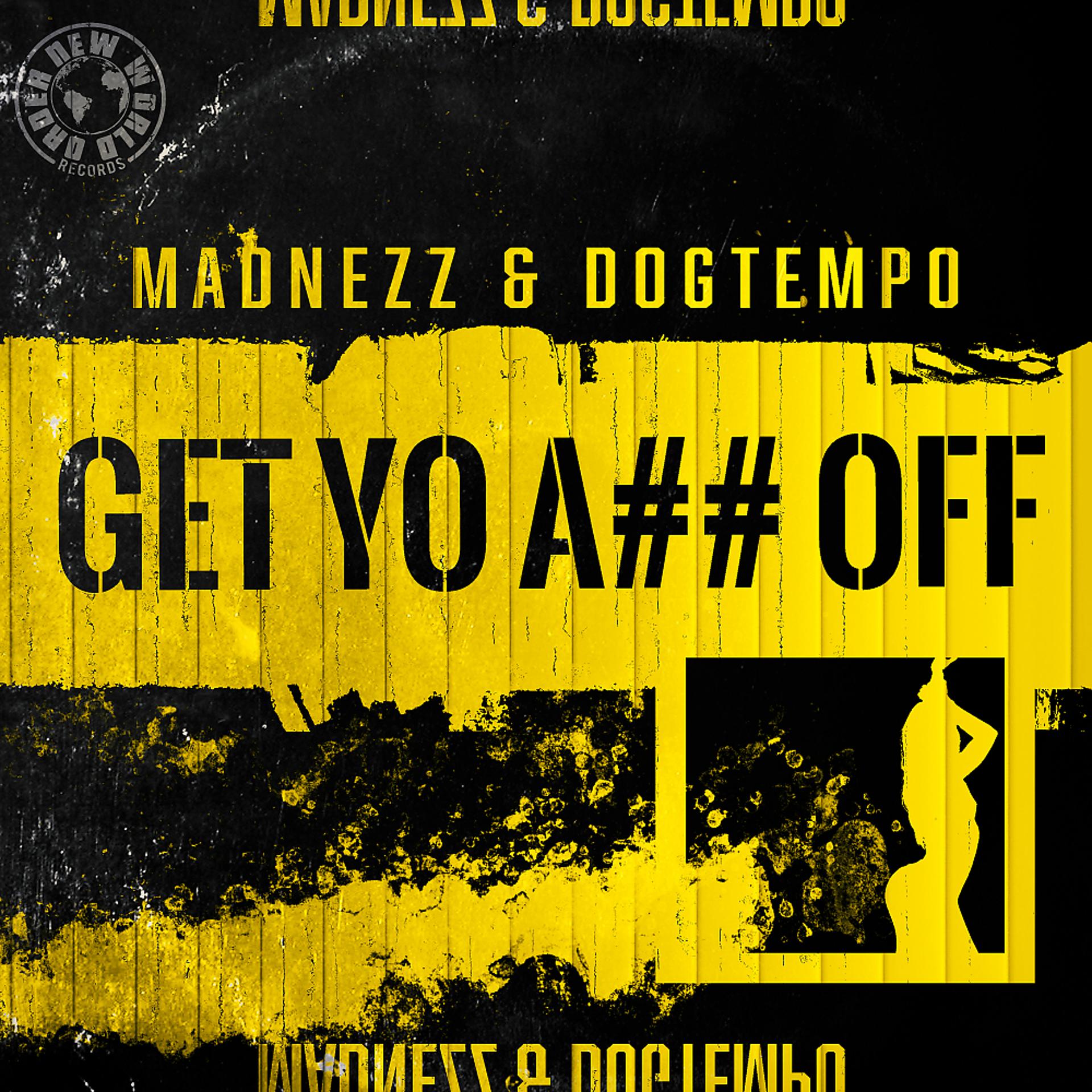 Постер альбома Get Yo A## Off