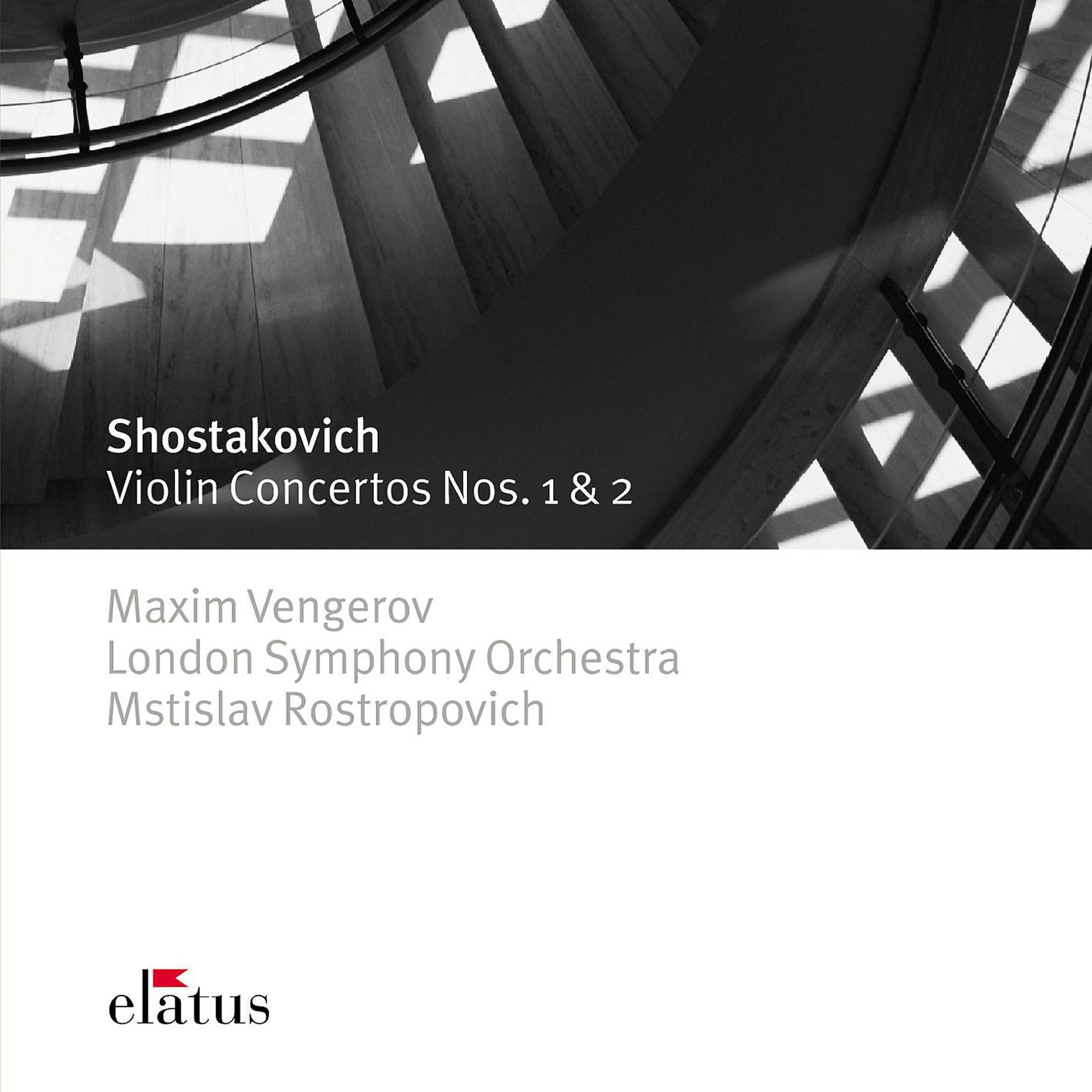 Постер альбома Shostakovich : Violin Concertos Nos 1 & 2  -  Elatus