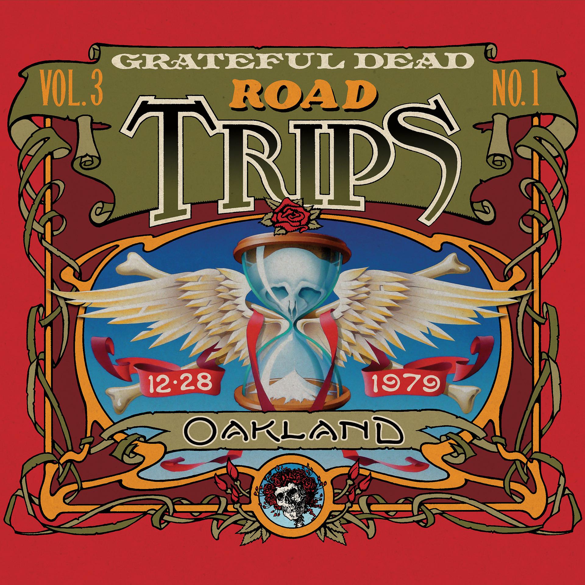 Постер альбома Road Trips Vol. 3 No. 1: Oakland Auditorium Arena, Oakland, CA 12/28/79 (Live)