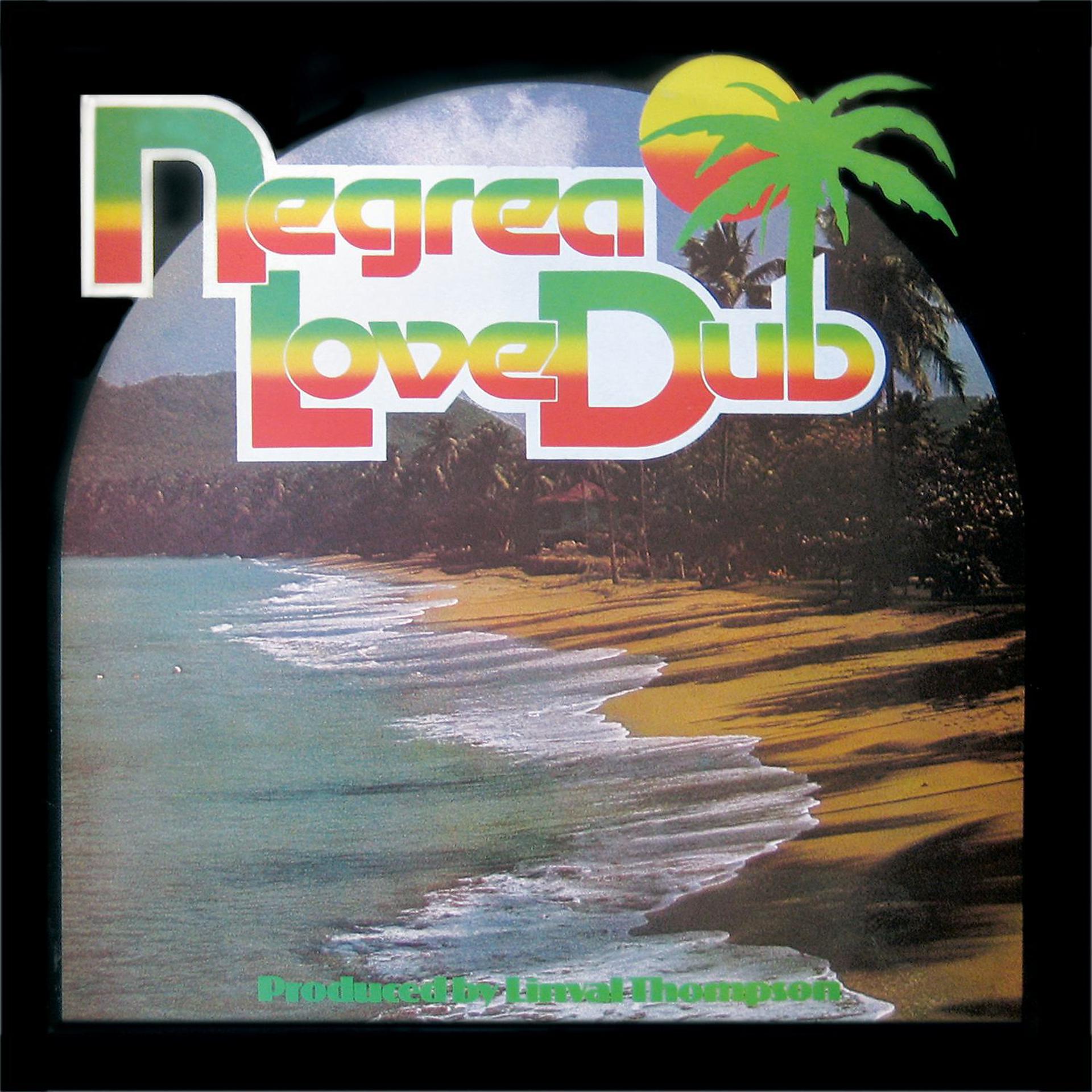 Постер альбома Negrea Love Dub