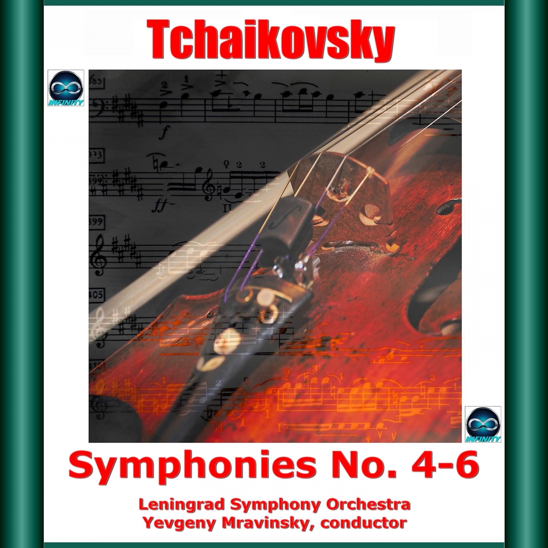 Постер альбома Tchaikovsky: Symphonies No. 4-6