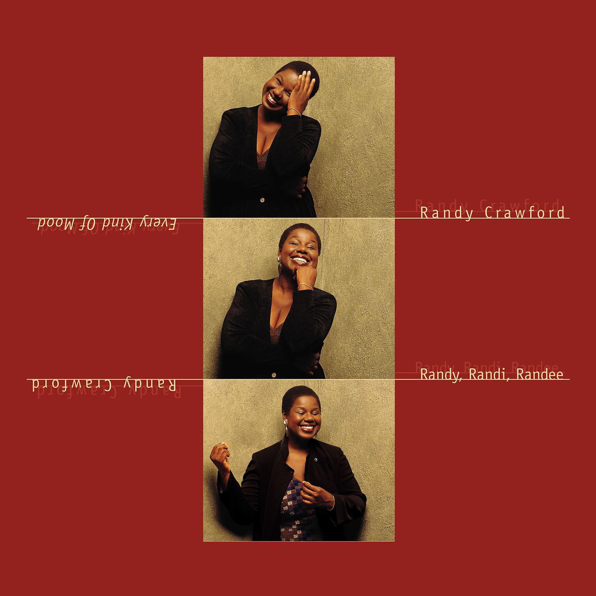 Постер альбома Every Kind Of Mood - Randy, Randi, Randee