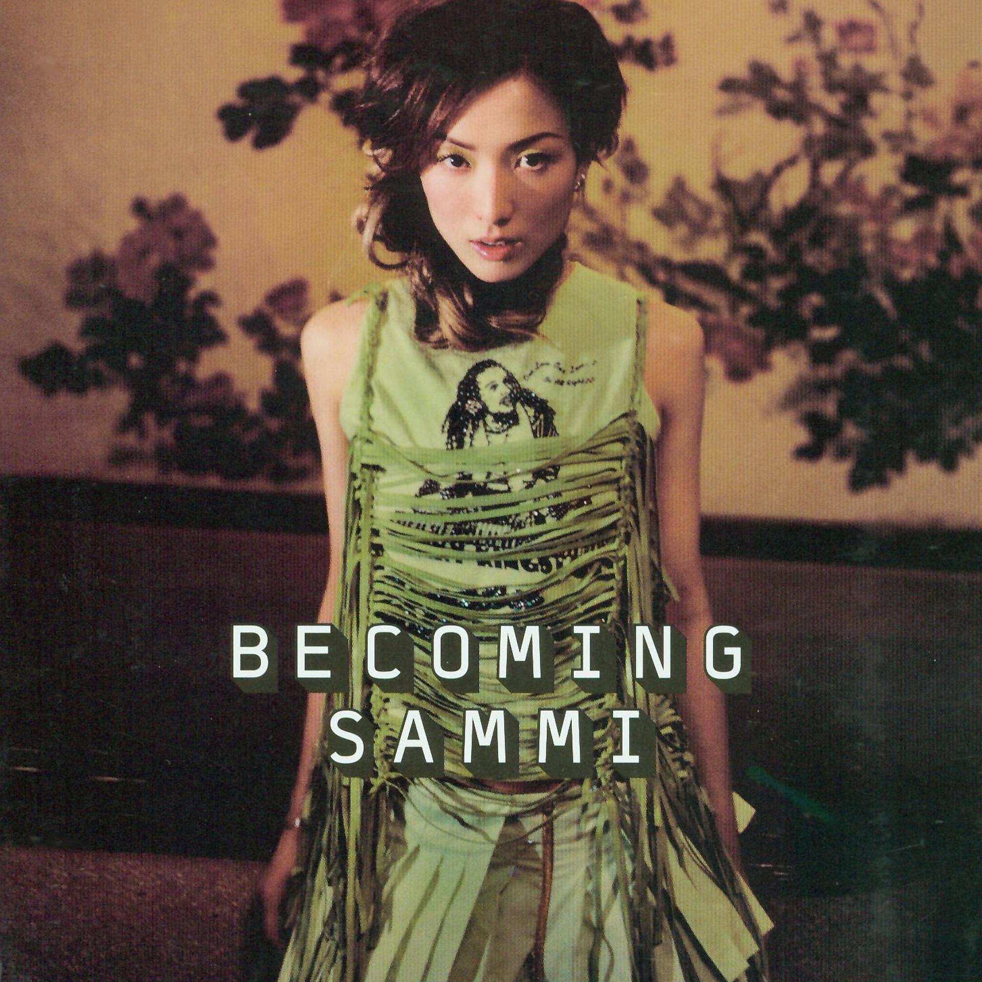 Постер альбома Becoming Sammi (2nd Version)