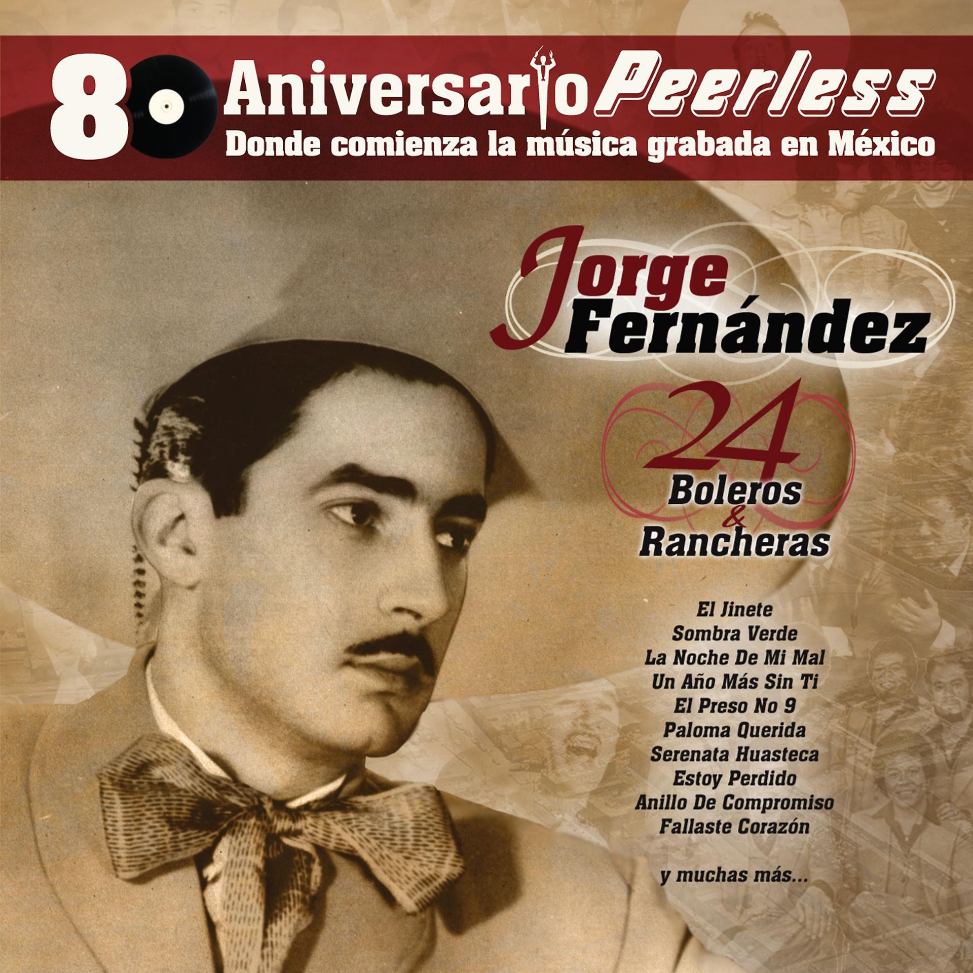 Постер альбома Peerless 80 Aniversario - 24 Boleros y Rancheras