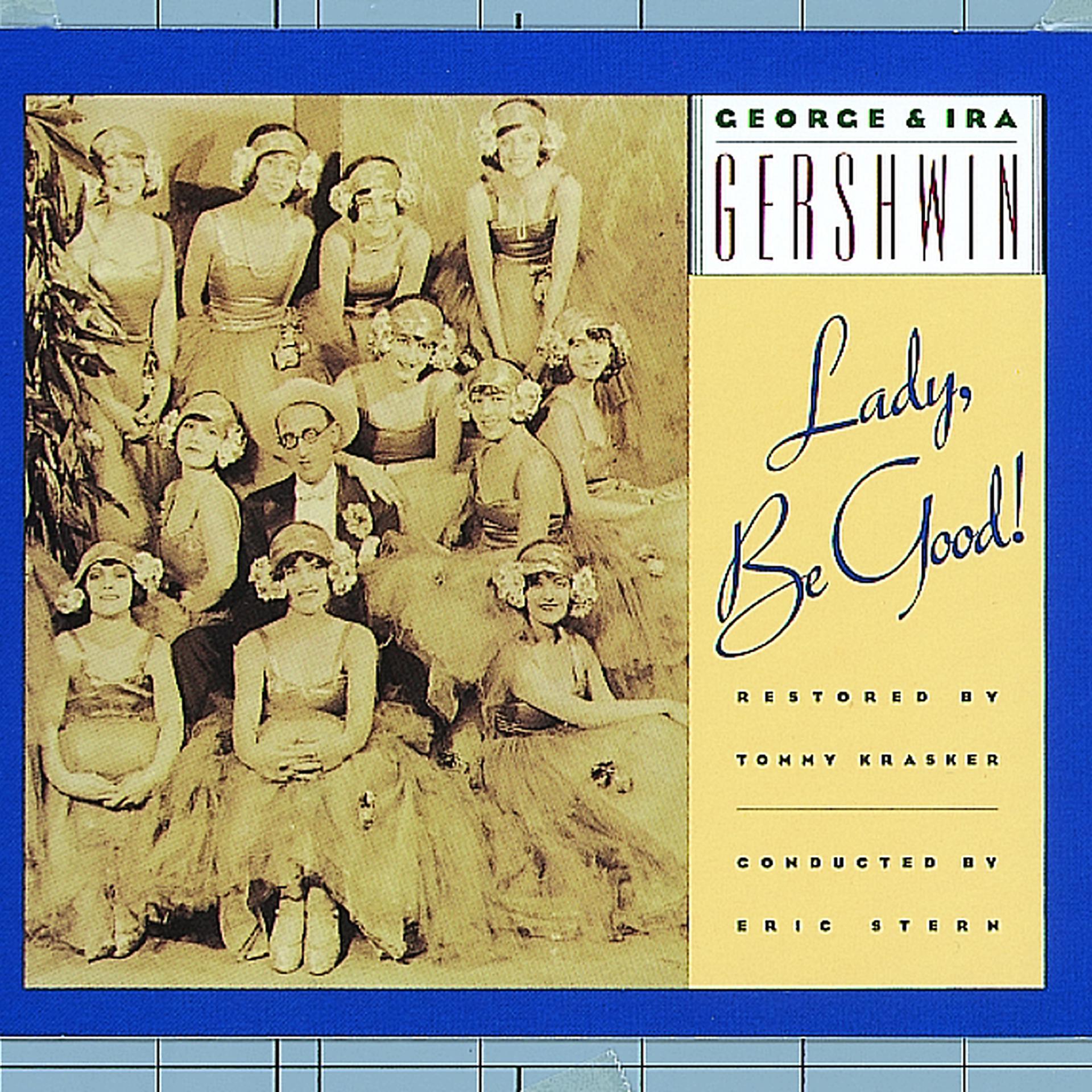 Постер альбома George & Ira Gershwin's Lady, Be Good
