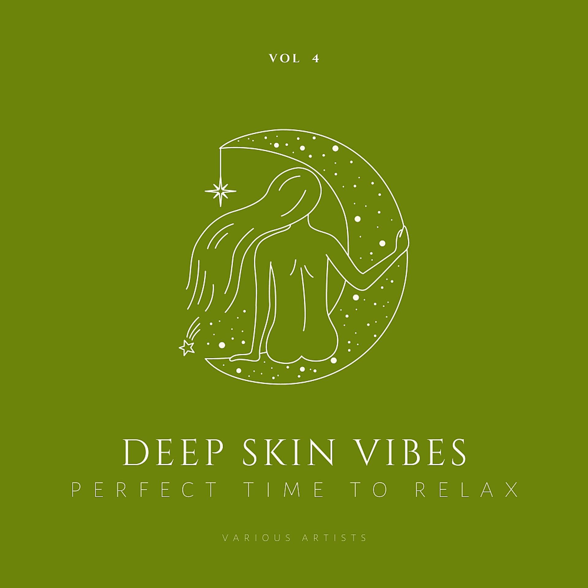 Постер альбома Deep Skin Vibes (Perfect Time To Relax), Vol. 4