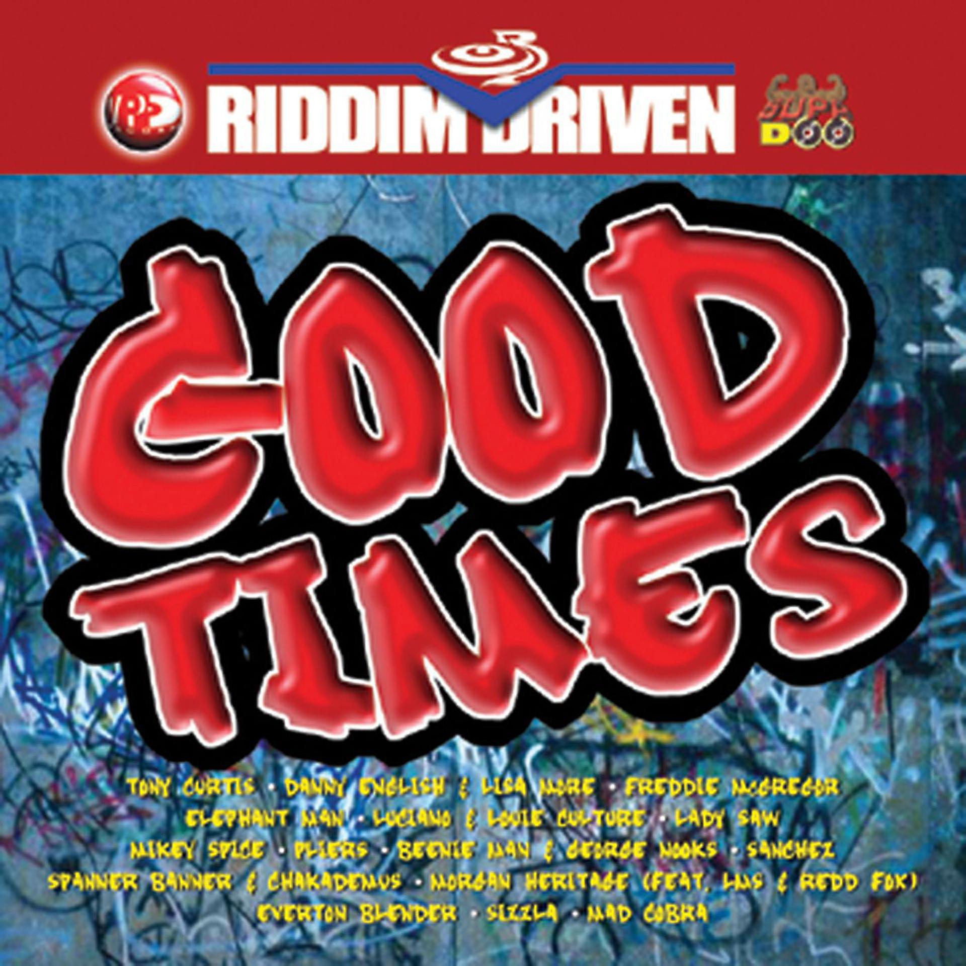 Постер альбома Riddim Driven: Good Times