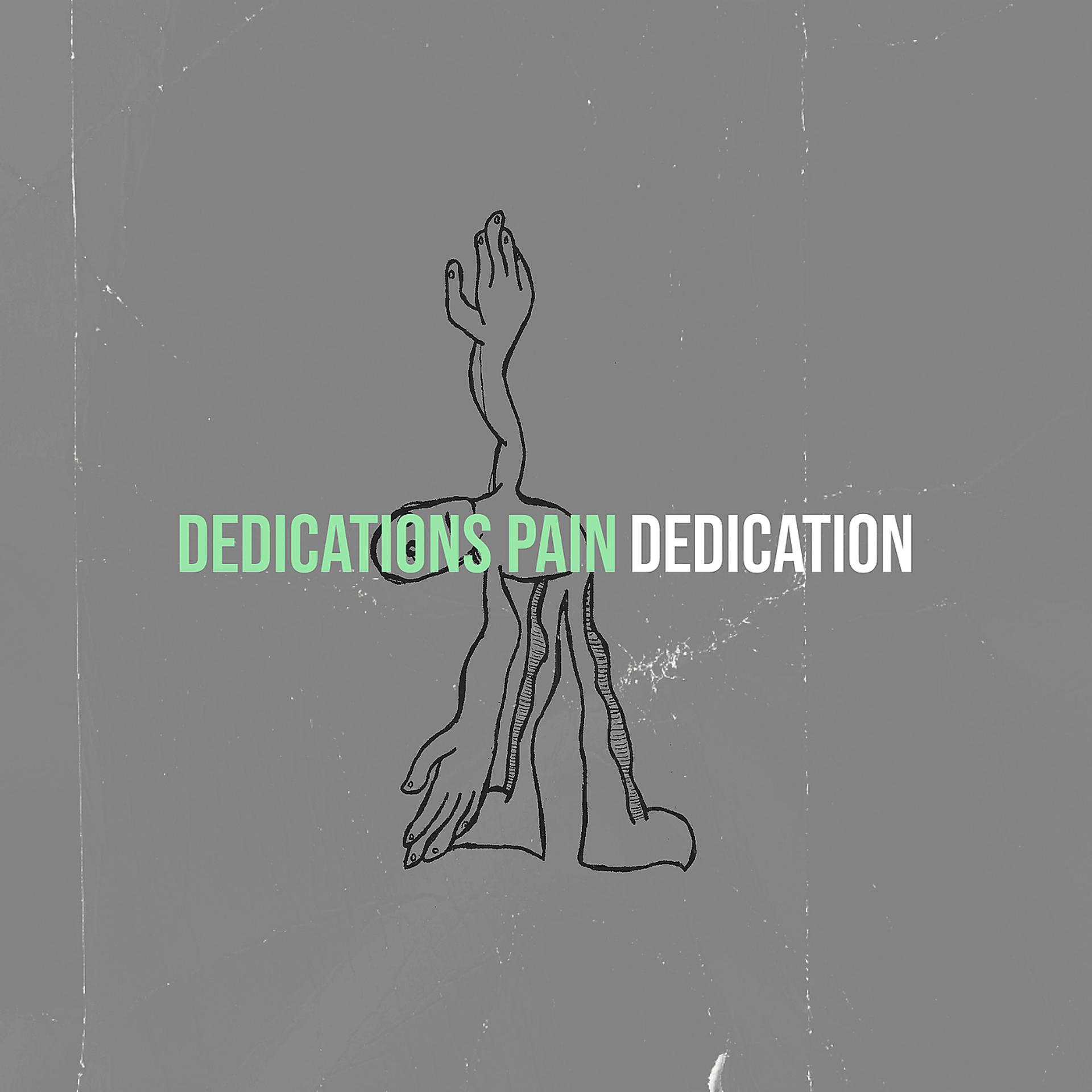 Постер альбома Dedications Pain