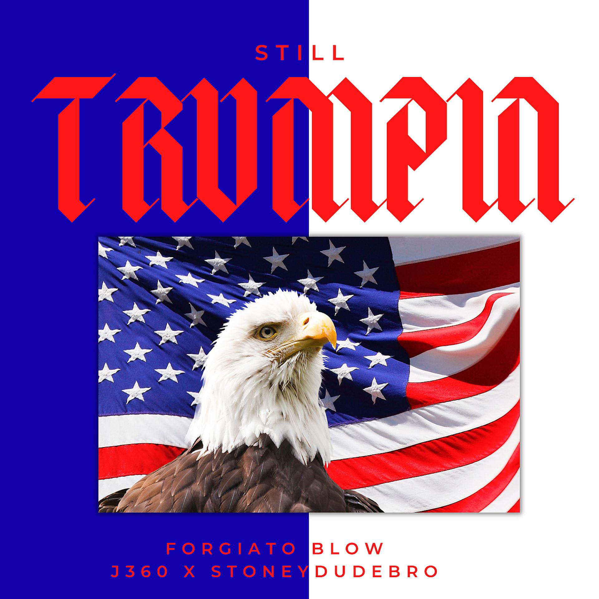Постер альбома Still Trumpin