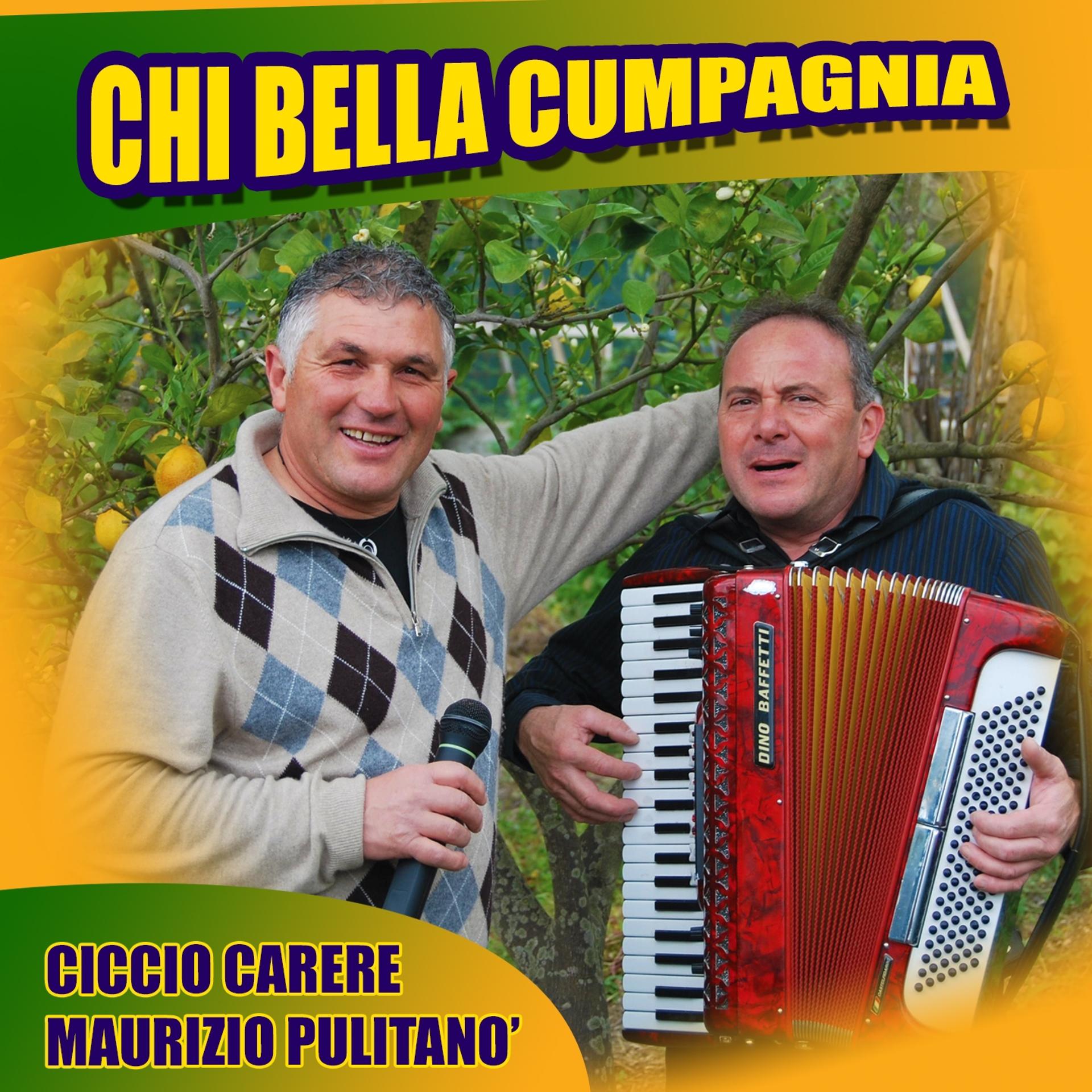 Постер альбома Chi bella cumpagnia