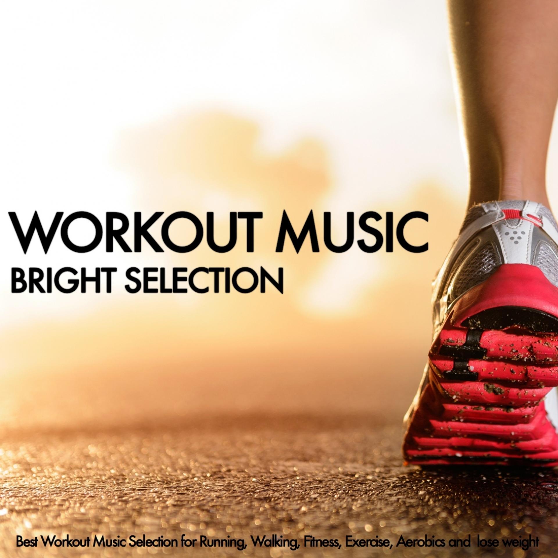 Постер альбома Workout Music: Bright Selection