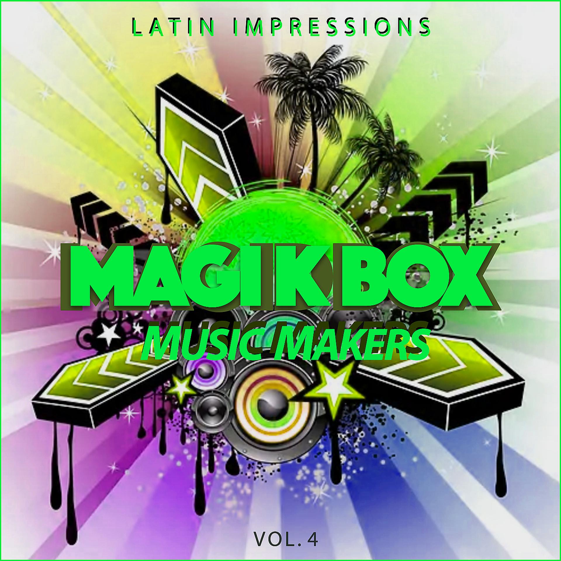 Постер альбома Magik Box Music Makers, Vol. 4