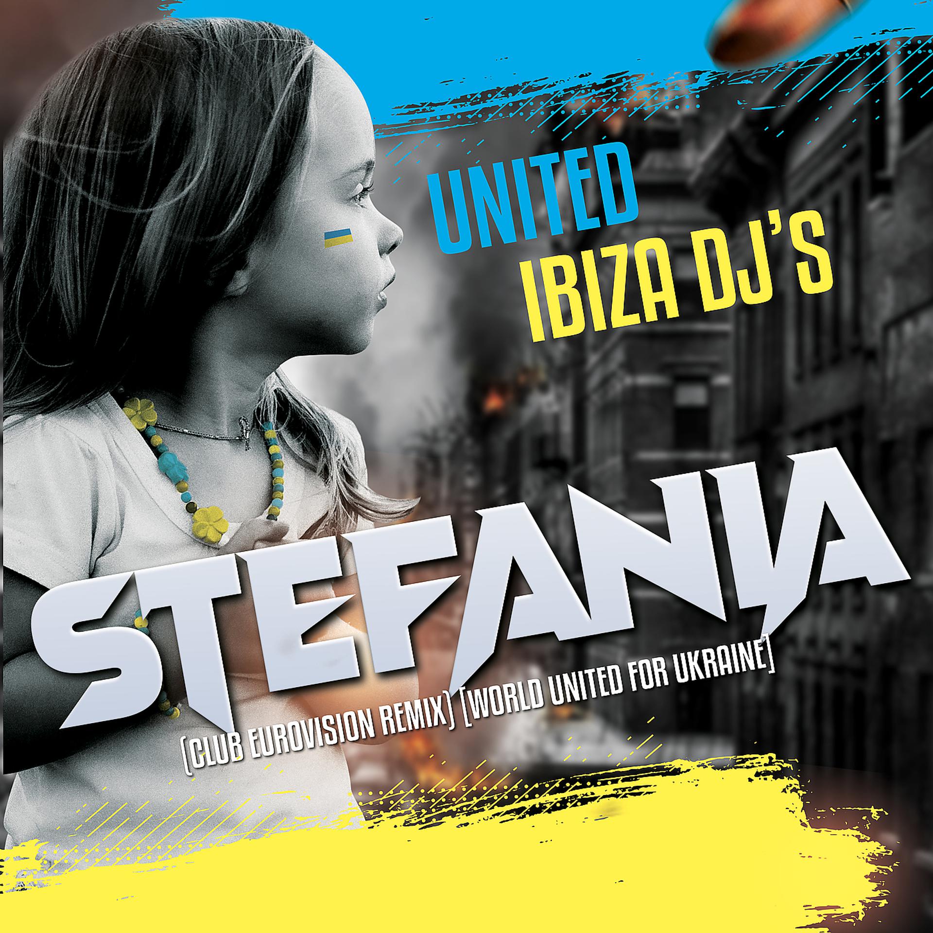 Постер альбома Stefania (Club Eurovision Remix) [World United for Ukraine]
