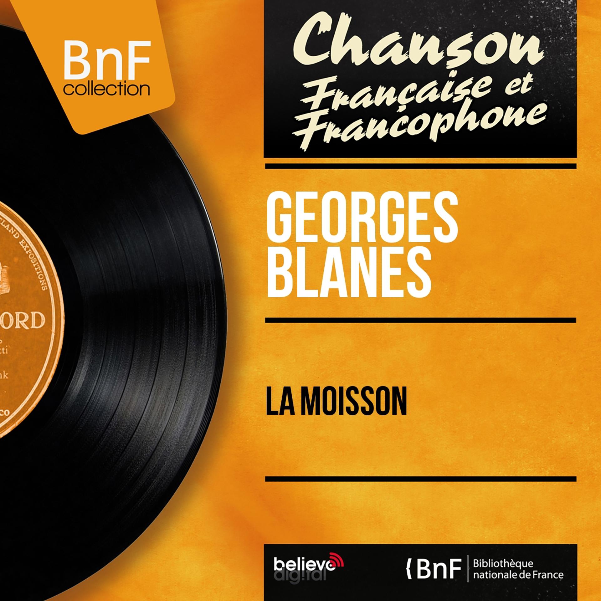 Постер альбома La moisson (Mono Version)
