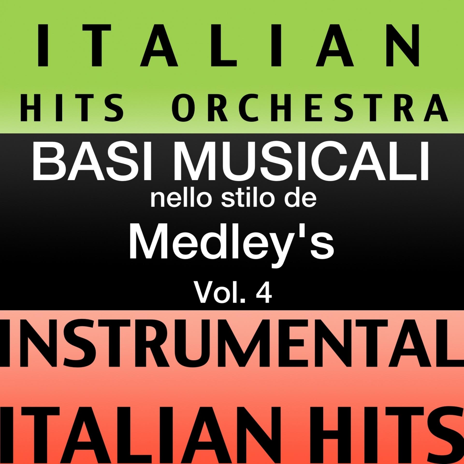 Постер альбома Basi musicale nello stilo dei medleys (instrumental karaoke tracks) Vol. 4