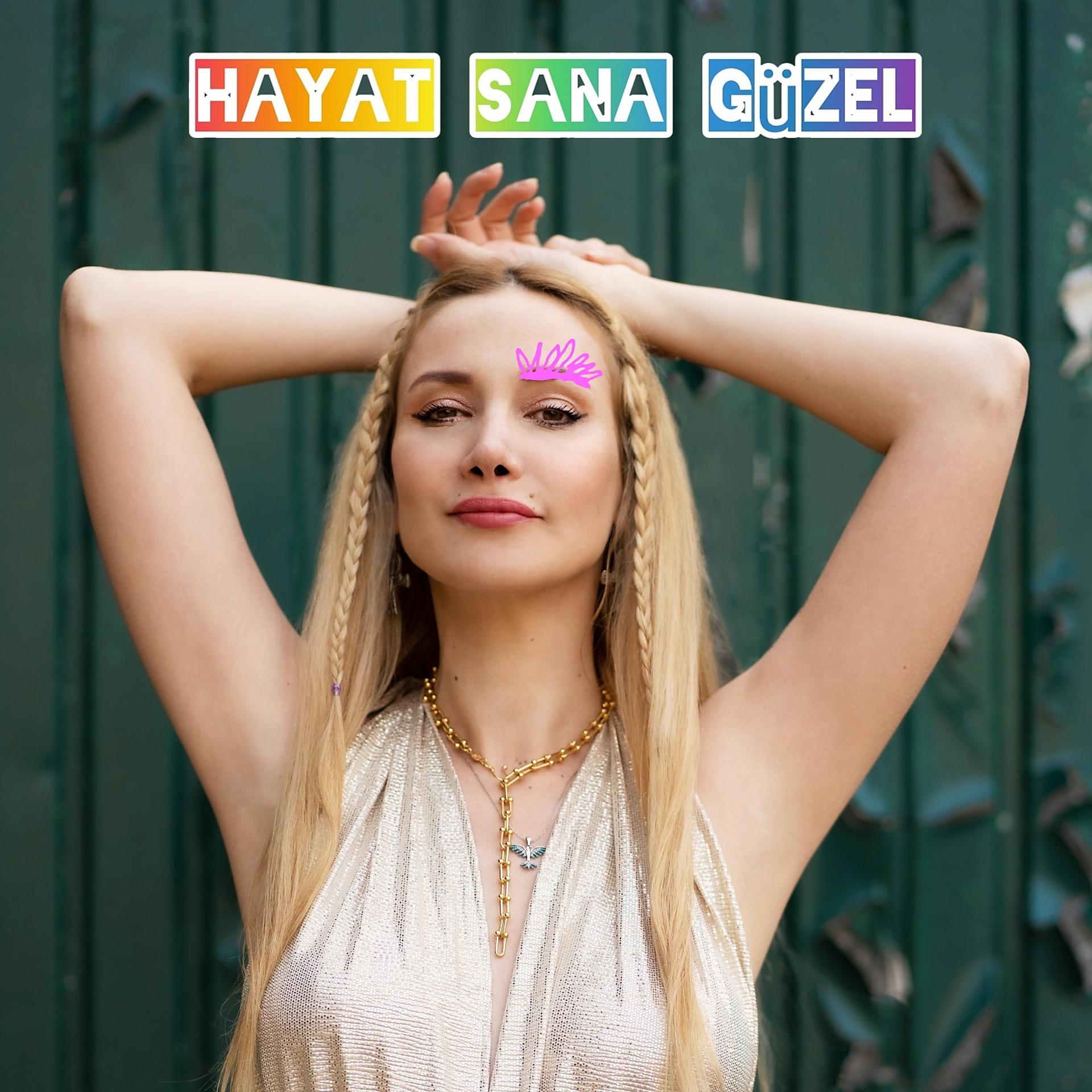 Постер альбома Hayat Sana Güzel