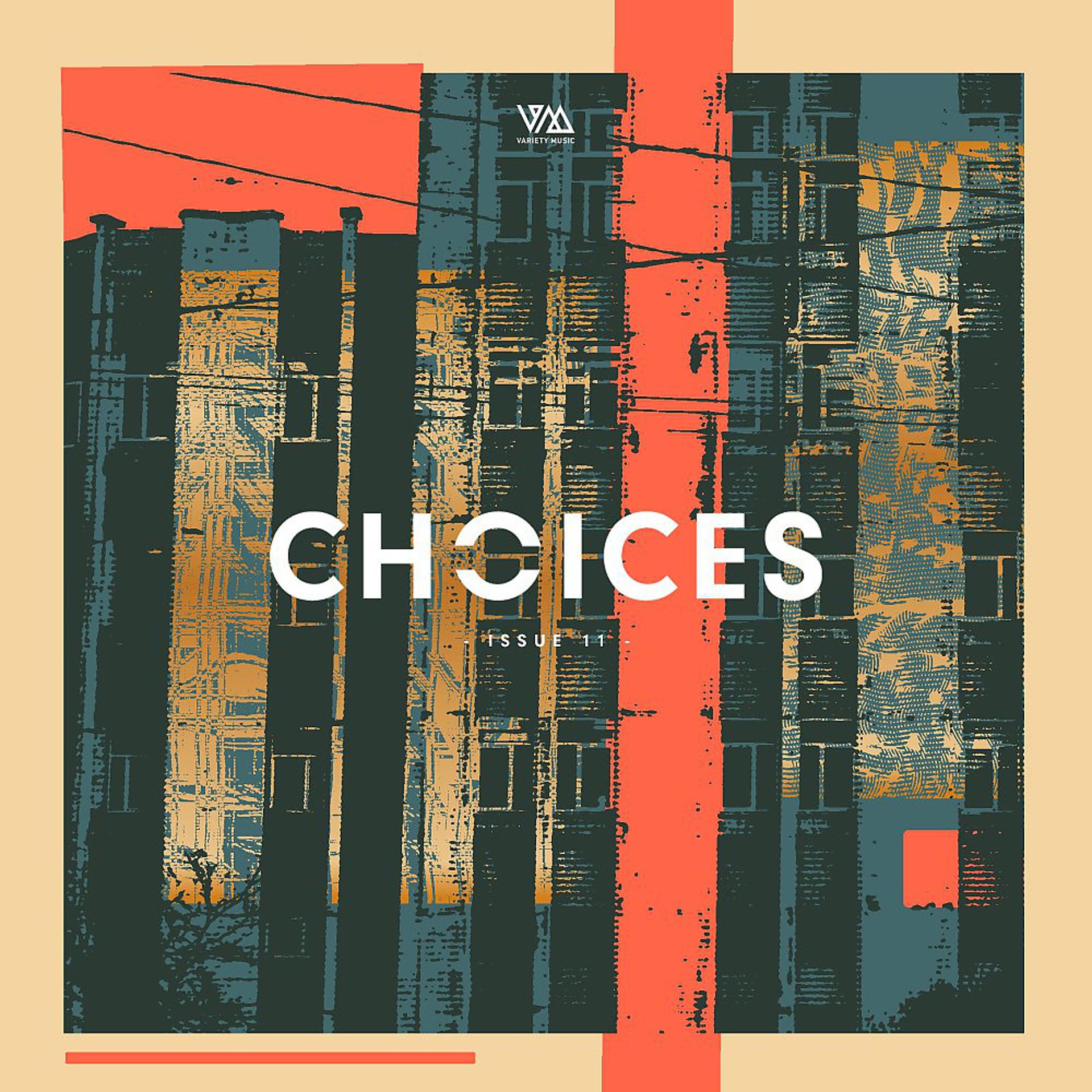Постер альбома Variety Music Pres. Choices Issue 11