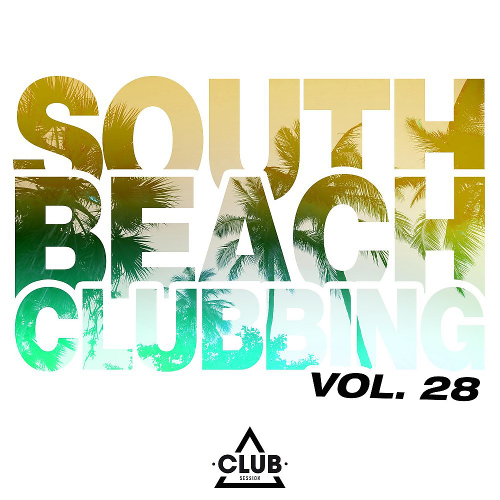Постер альбома South Beach Clubbing, Vol. 28
