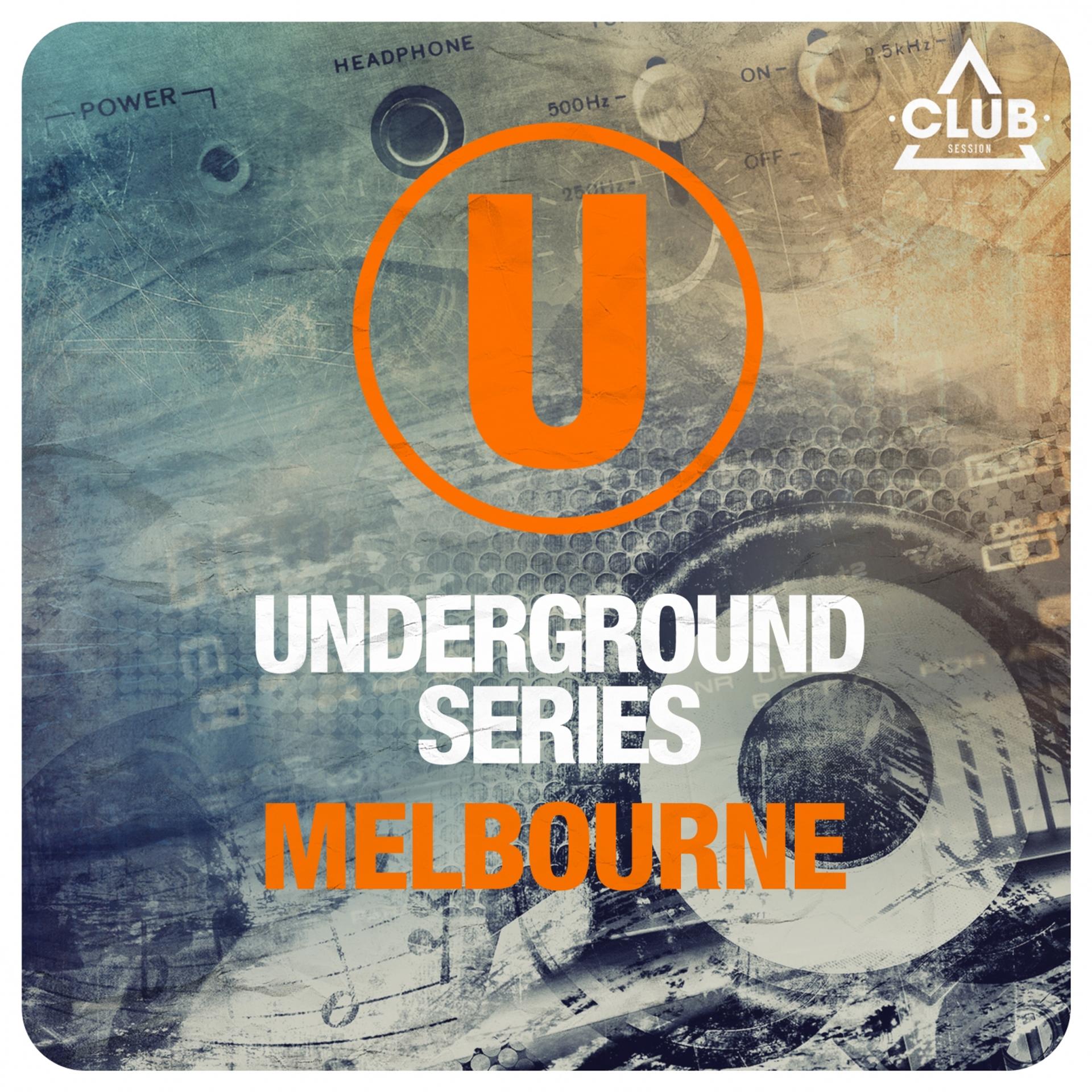Постер альбома Underground Series Melbourne