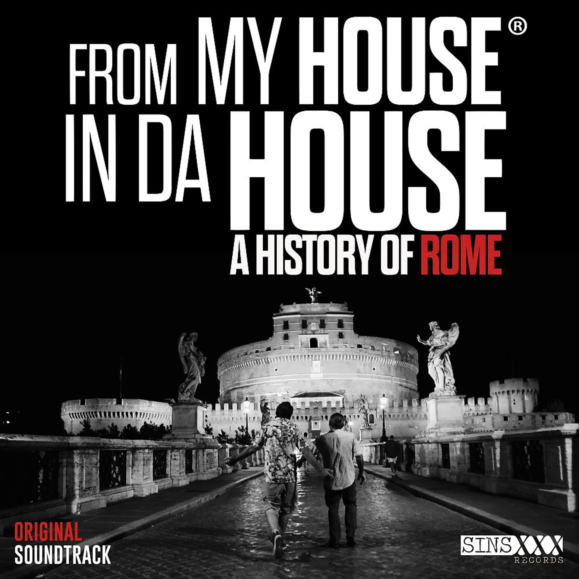 Постер альбома From My House in da House - A History of Rome