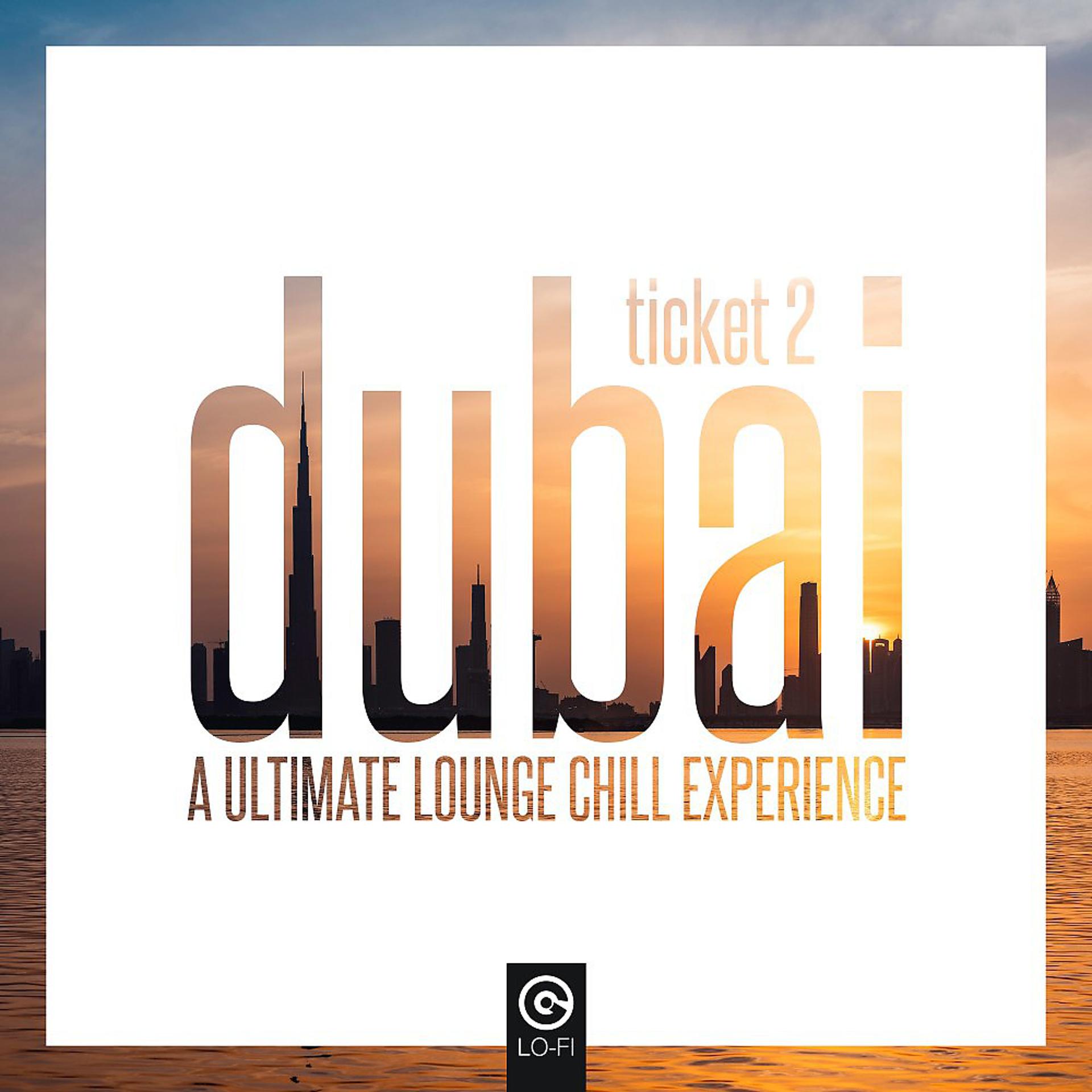 Постер альбома Ticket 2 Dubai