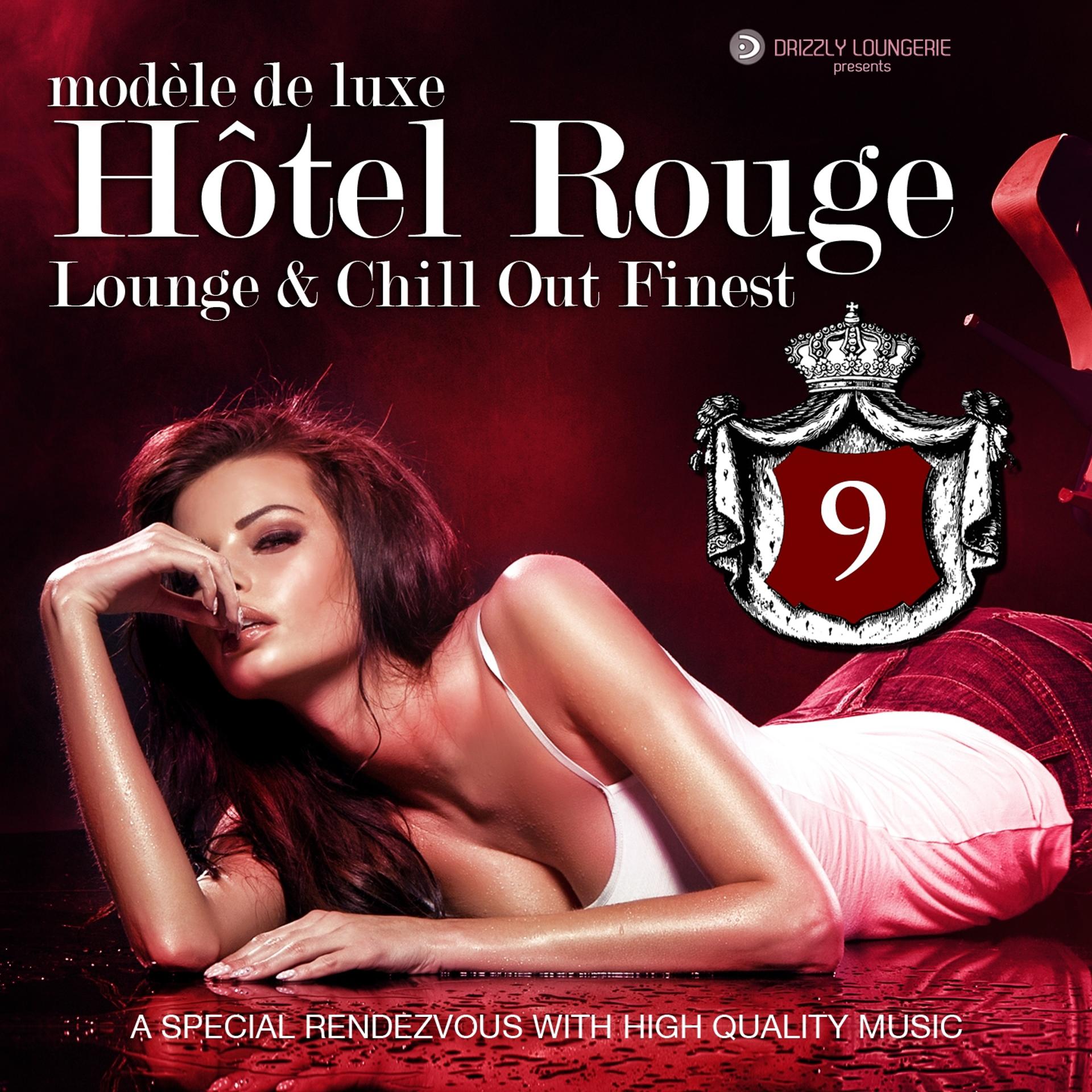 Постер альбома Hotel Rouge, Vol. 9 - Lounge and Chill out Finest