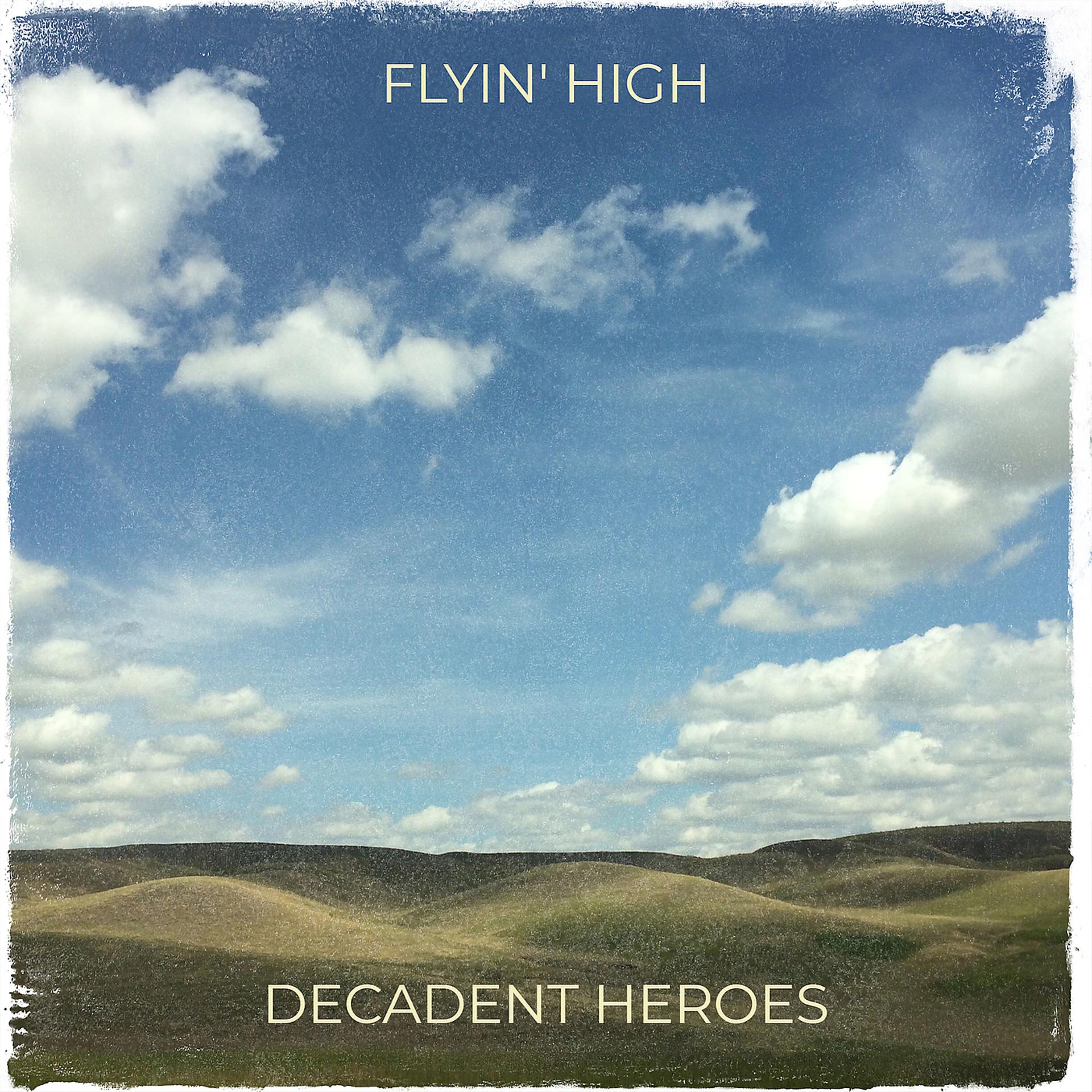 Постер альбома Flyin' high