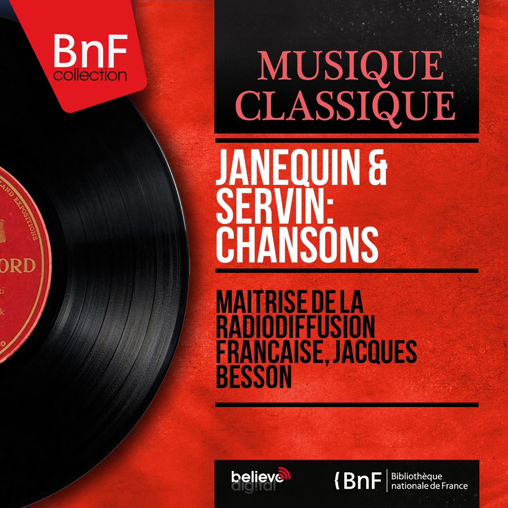 Постер альбома Janequin & Servin: Chansons (Mono Version)