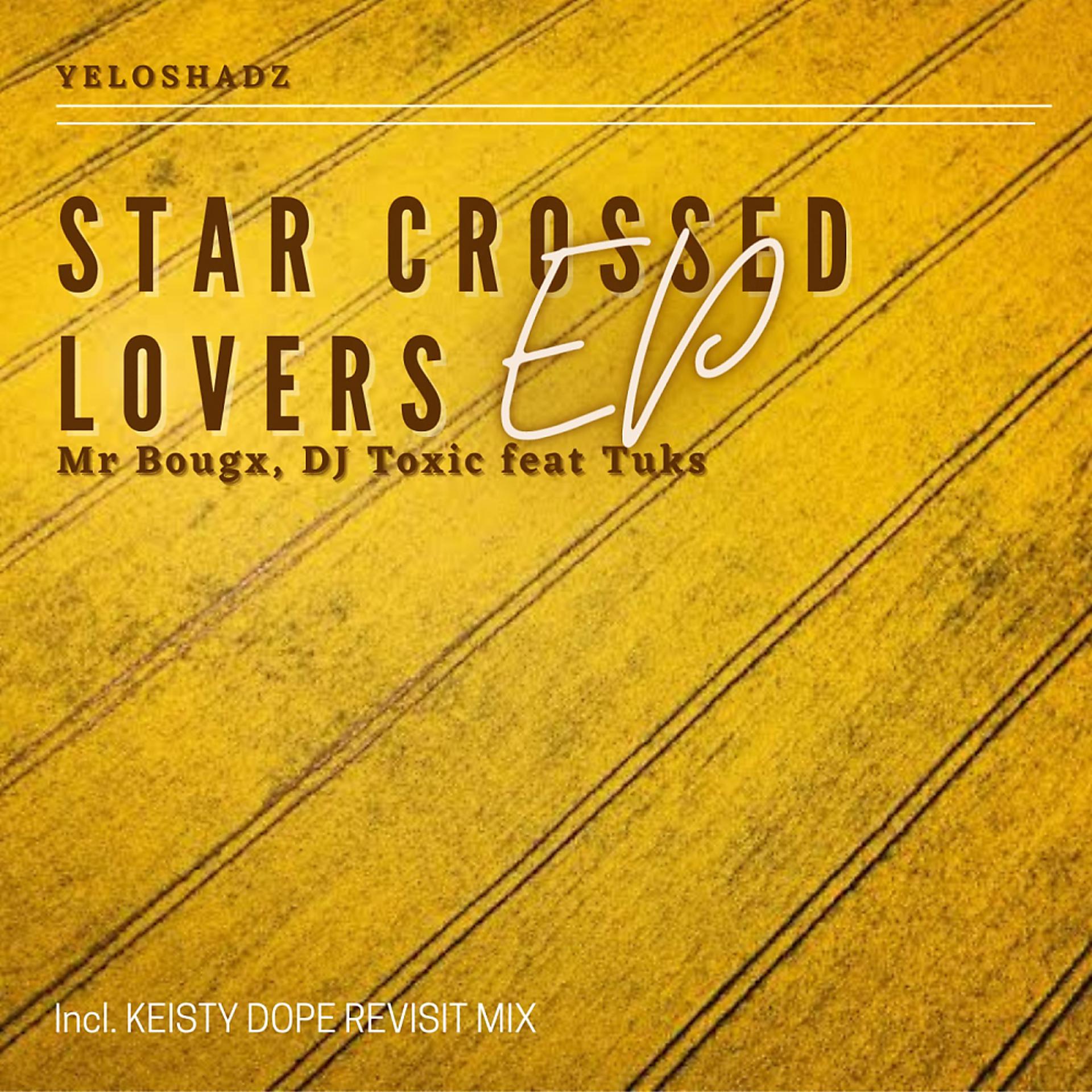 Постер альбома Star Crossed Lovers EP