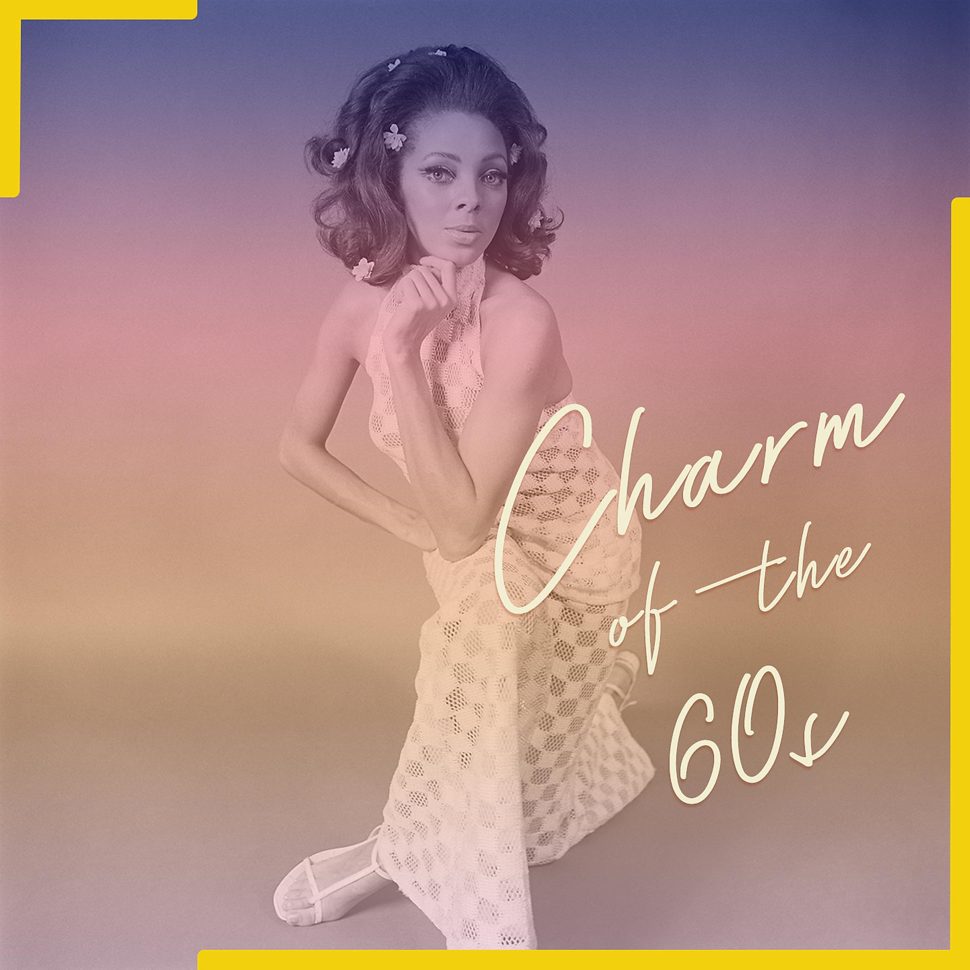 Постер альбома Charm of the 60s