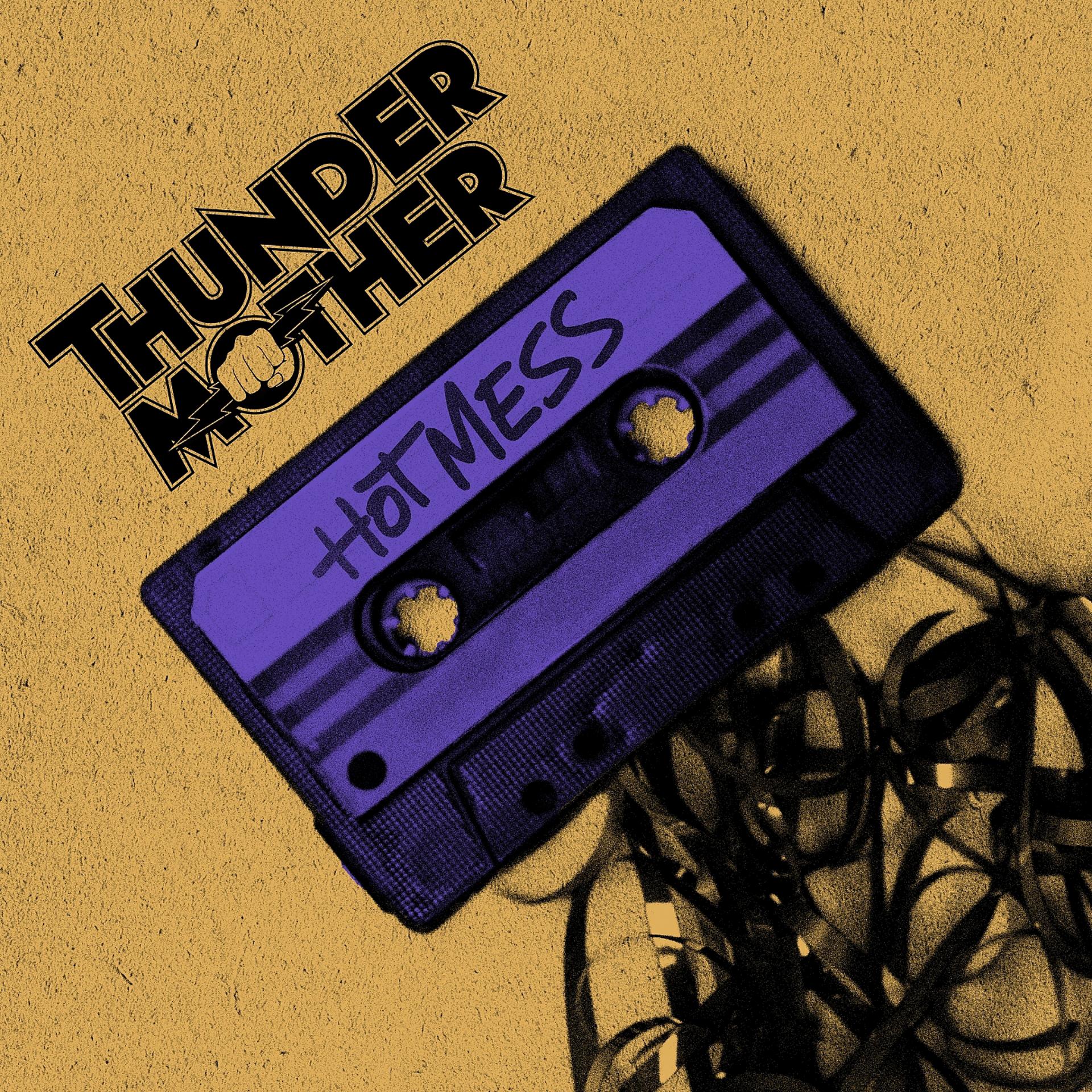 Постер к треку Thundermother - Hot Mess