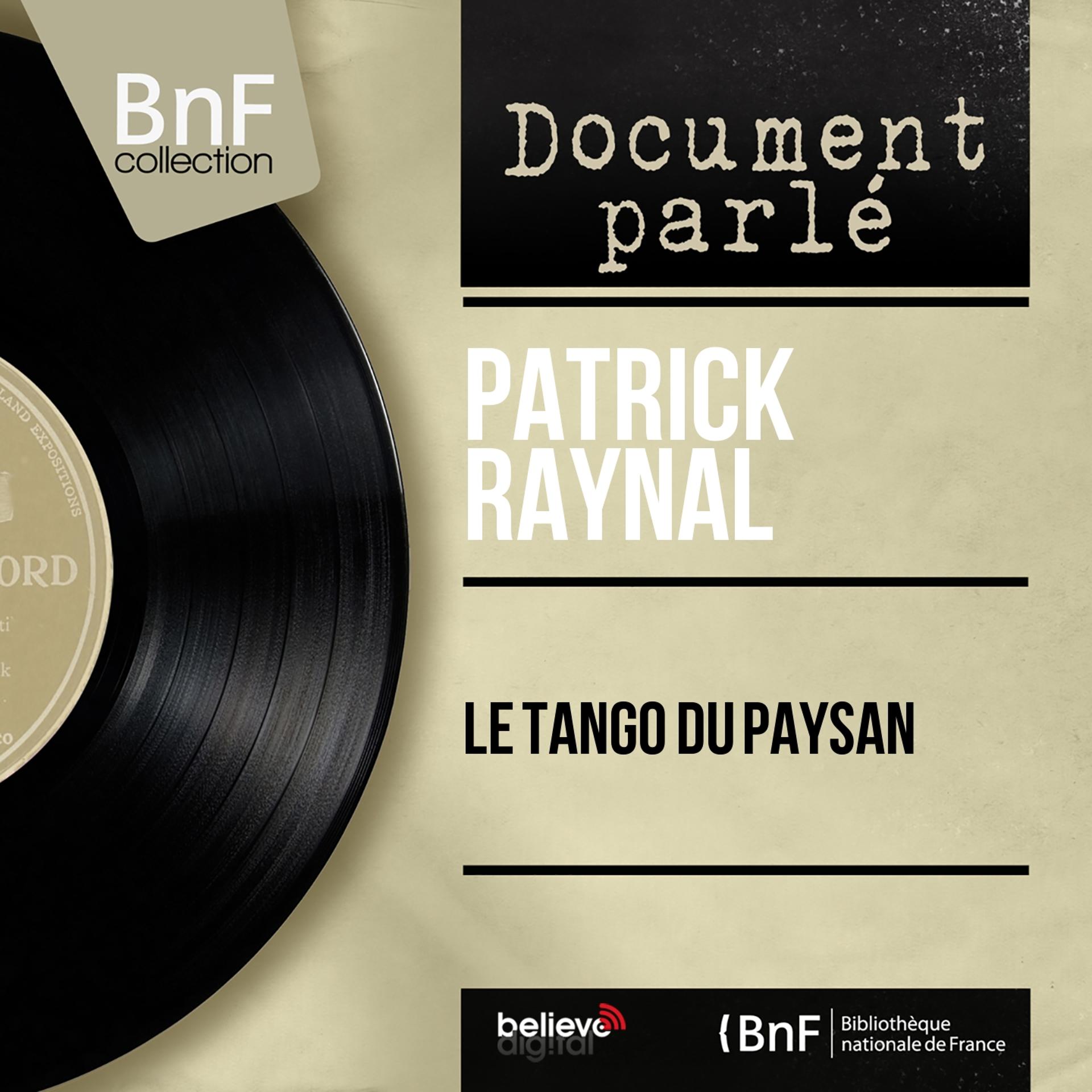 Постер альбома Le tango du paysan (Mono Version)