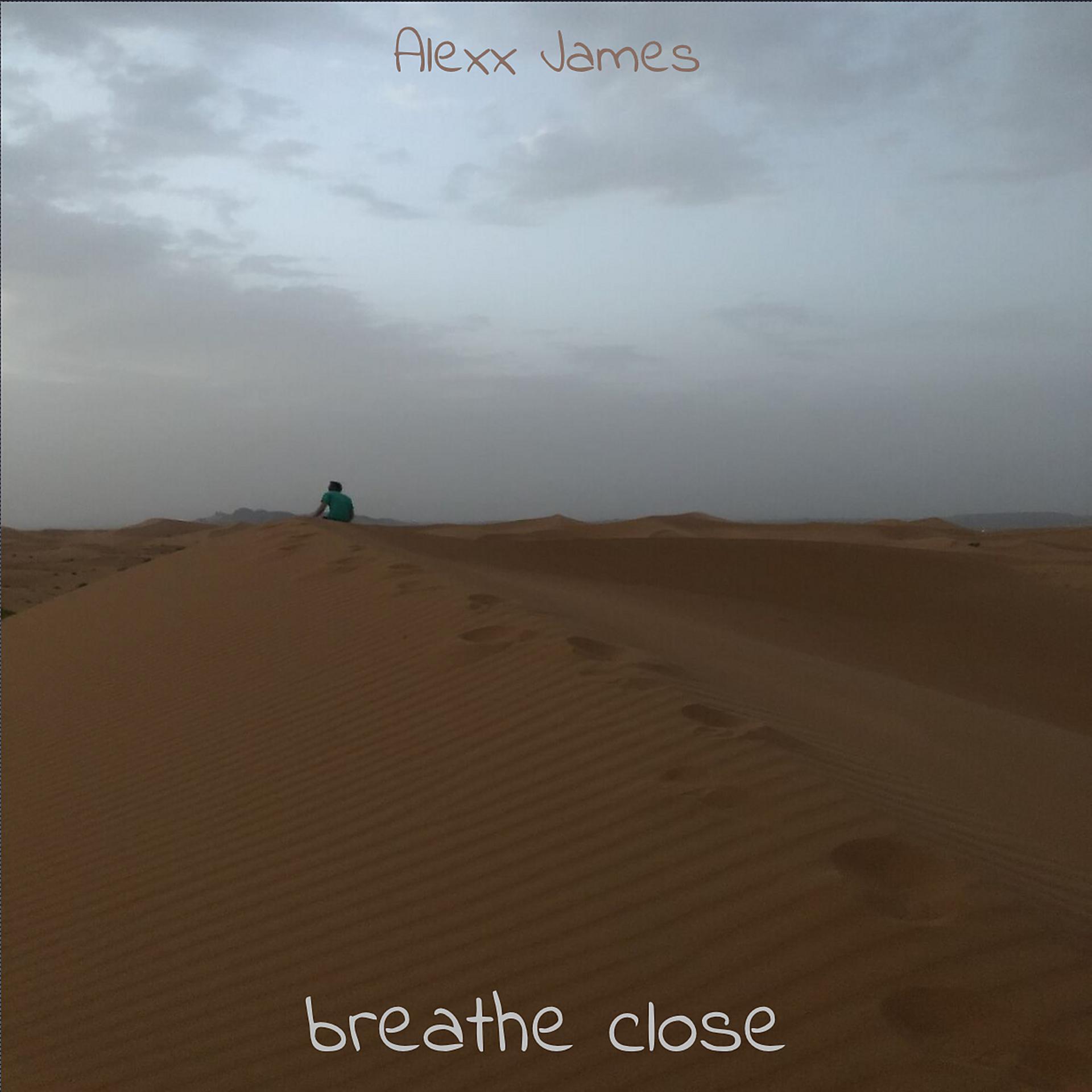 Постер альбома Breathe Close