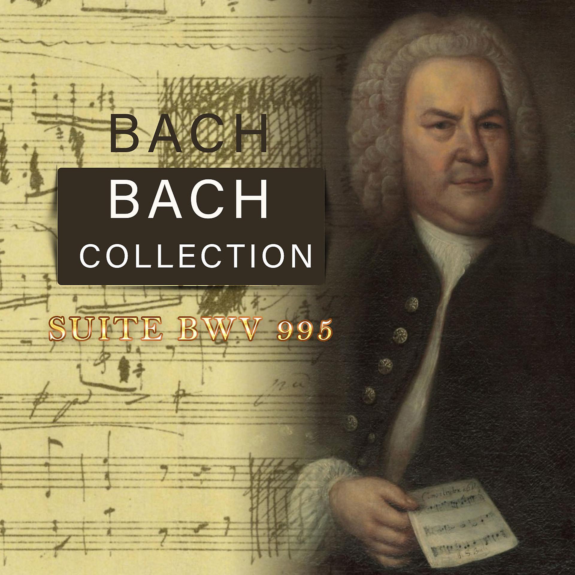 Постер альбома Bach Collection, Suite BWV 995